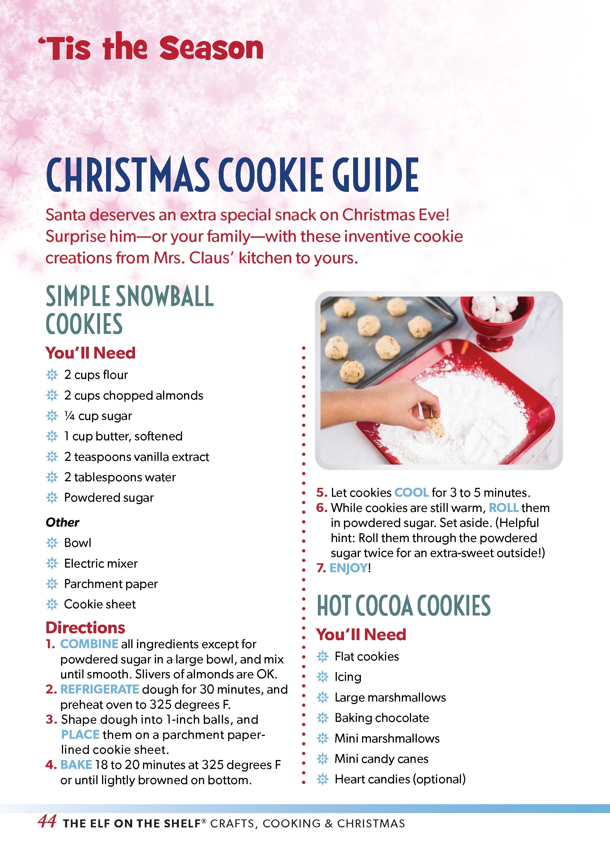The Elf On The Shelf - Crafts, Cooking & Christmas: 44 Activities & Recipes, Mom's Guide, Weekly Scout Elf Ideas, Kids DIY Crafts, Party Planning, No-Bake Santa Hats, Holiday Cookies, Family & Q&A!