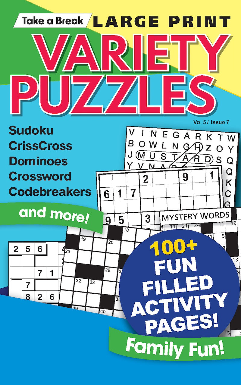 Variety Puzzles - Large Print Vol. 5 Issue 7: 100+ Activity Pages, Sudoku, CrissCross, Dominoes, Crossword, Codebreakers, Wordsearch, DigiCross, All Ages, Unwind, De-Stress, Unplug, Self-Care & Solve!