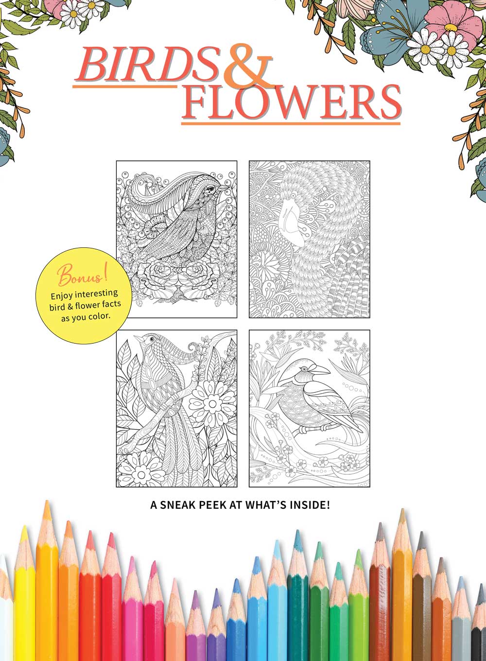 Advanced Coloring - Birds & Flowers: 32 Designs, Calming Adult Coloring Books Inspired By Nature, Interesting Facts, Boost Creativity, Relax, Unwind, Unplug, De-Stress, Self-Care, Draw, Tips & Tricks!