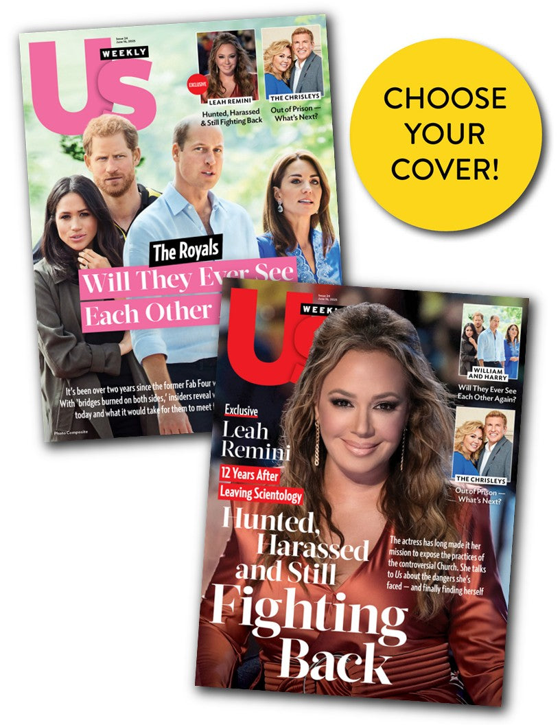 Us Weekly - 06.16.25: The Royal Rift, Truth Behind The Divide, William & Kate, Harry & Meghan, Leah Remini Speaks Out, 12 Years After She Left Scientology, Chrisleys' Out Of Prison & More!