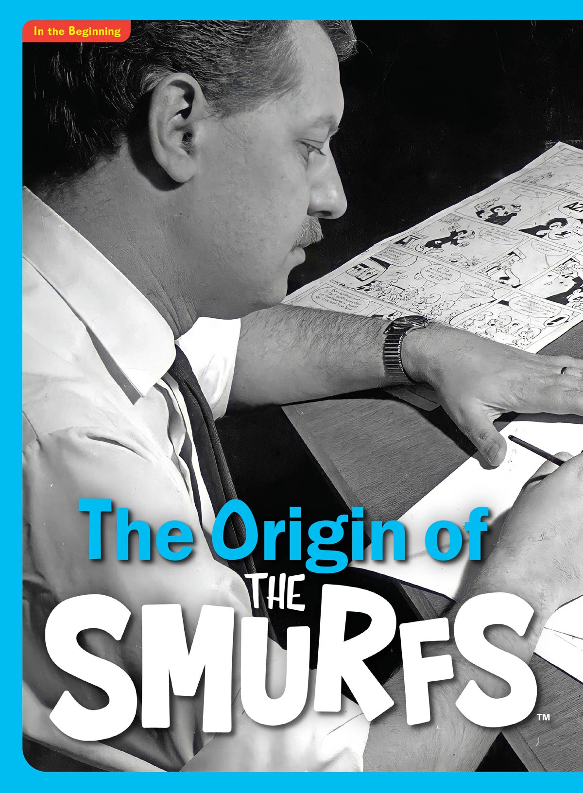 The Smurfs - Your Ultimate Guide To All Things Blue: Season 4 Exclusive Insights, An A To Z Guide, Comic & Movie Updates, Video Games, Puzzles, Smurf-Inspired Recipes, 18 Free Stickers & More!