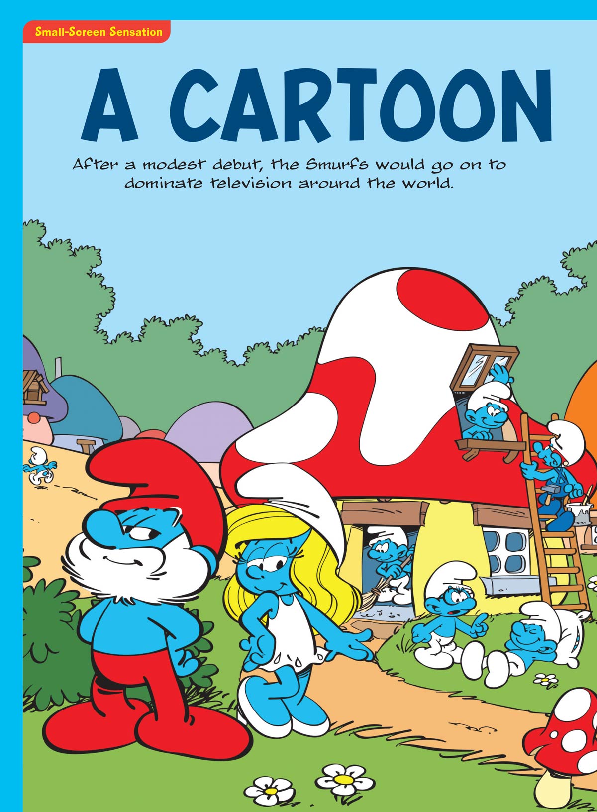 The Smurfs - Your Ultimate Guide To All Things Blue: Season 4 Exclusive Insights, An A To Z Guide, Comic & Movie Updates, Video Games, Puzzles, Smurf-Inspired Recipes, 18 Free Stickers & More!