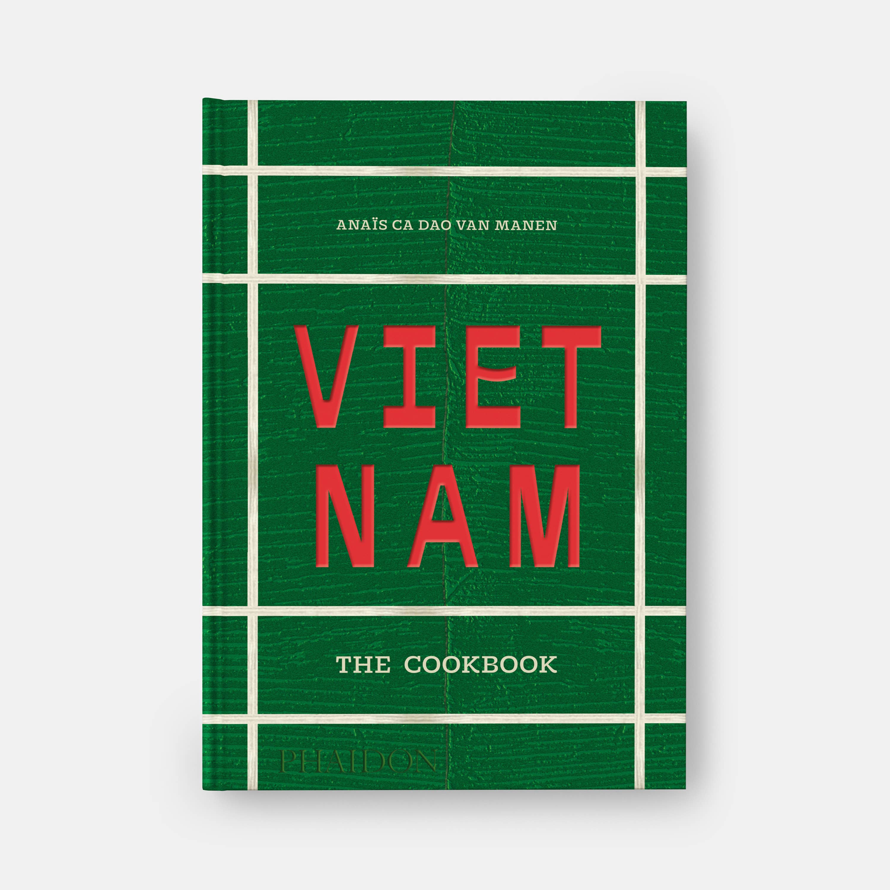 Vietnam: The Cookbook