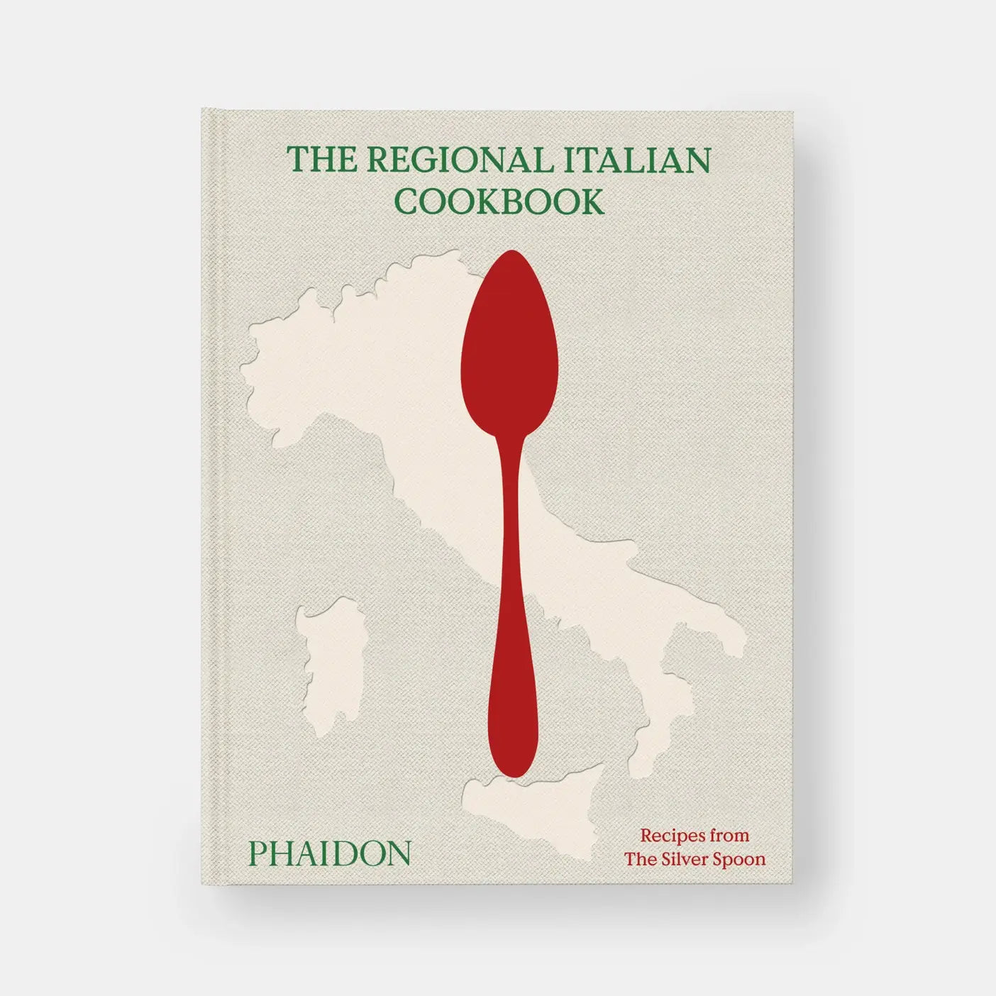 The Regional Italian Cookbook: Recipes from The Silver Spoon