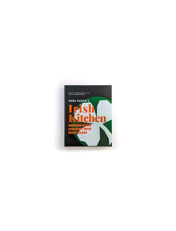 Anna Haugh's Irish Kitchen by Anna Haugh