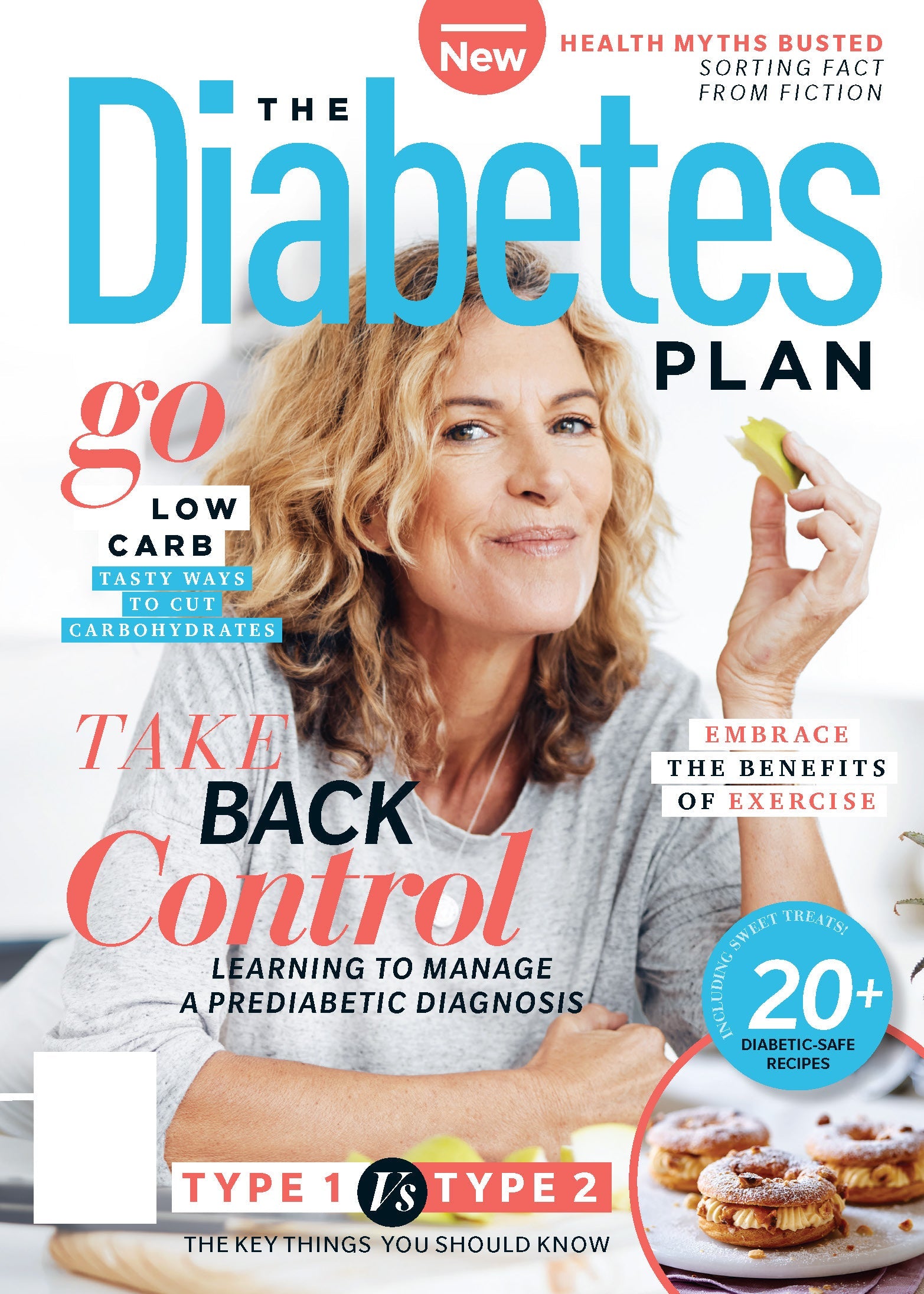 The Diabetes Plan - Take Back Control: Type 1, Type 2, Low Carb Recipes, Exercise, Prediabetic Guide, Fact vs. Myth, Safe Treats, Health, Immunity, Heart Care, Alcohol & Sugar Moderation (Digest Size)