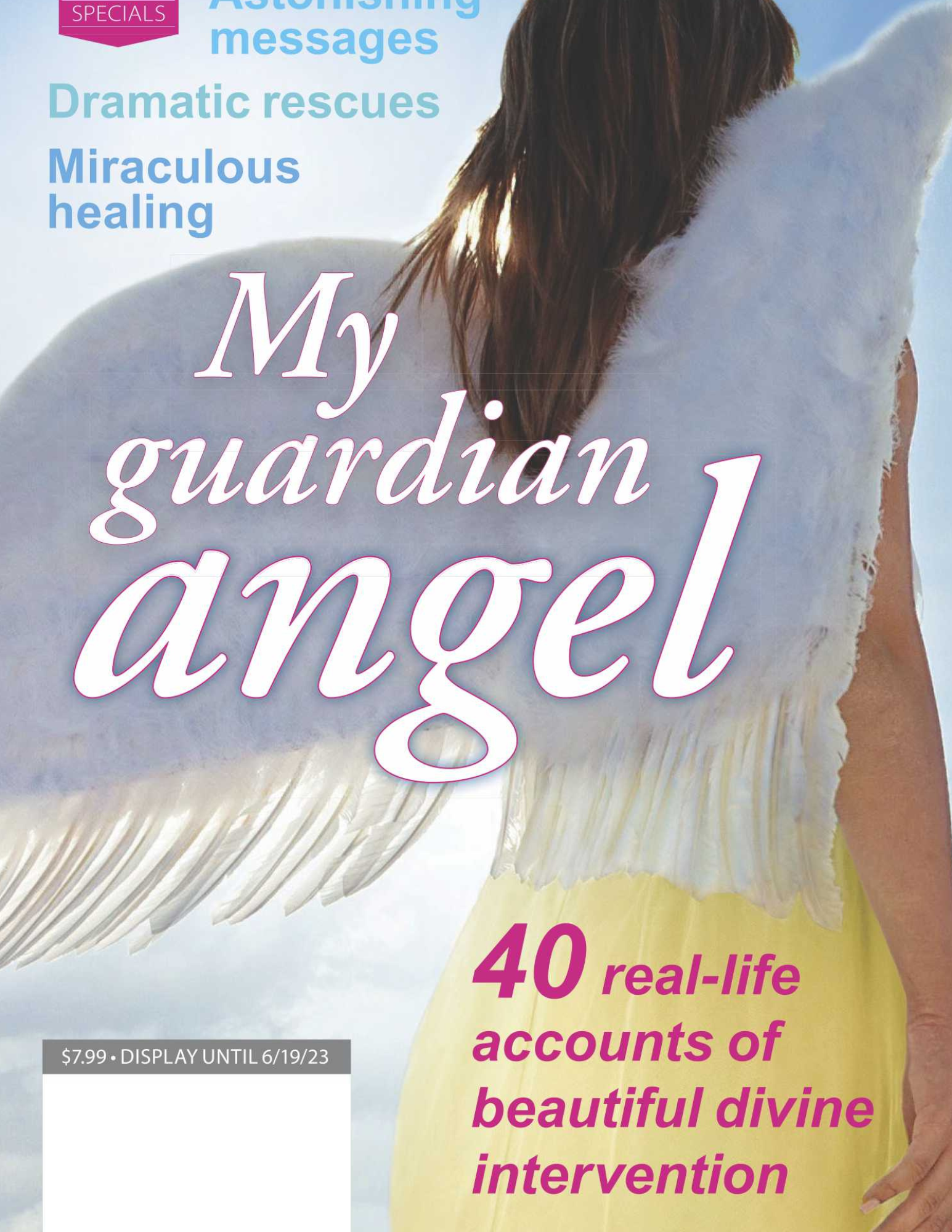 Woman's World Specials - My Guardian Angel: 40 Real-Life Accounts Of Divine Intervention (Digest Size)