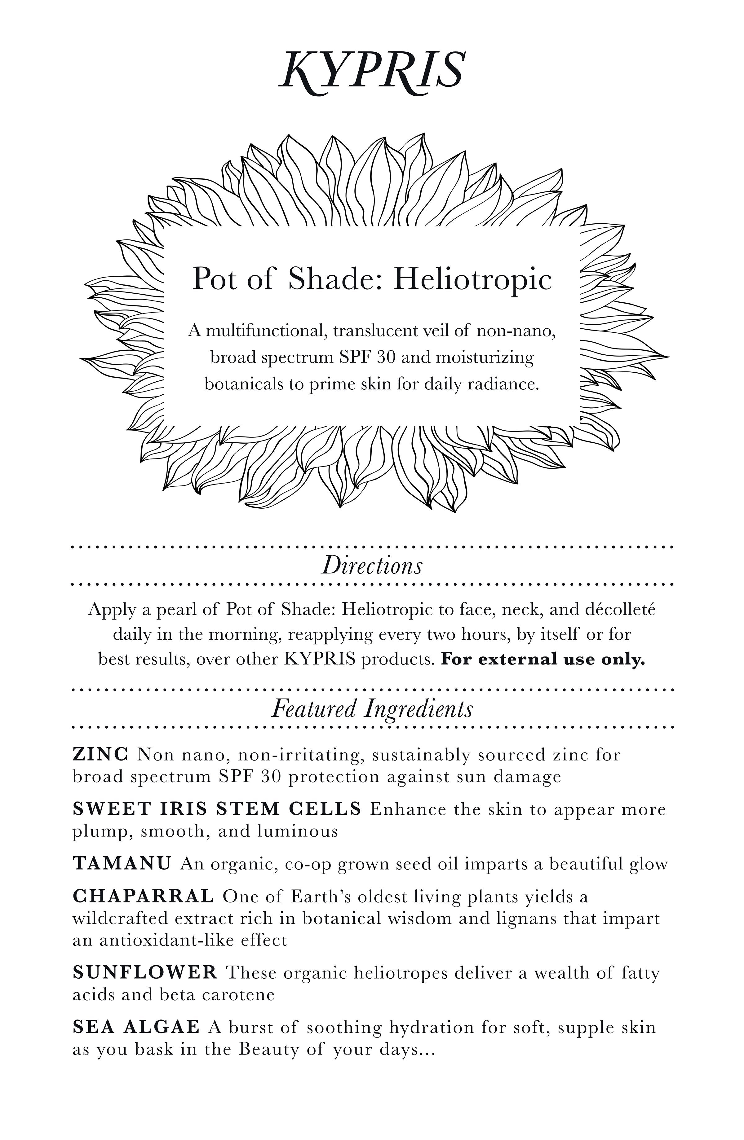Pot of Shade: Heliotropic - SPF 30 & Primer
