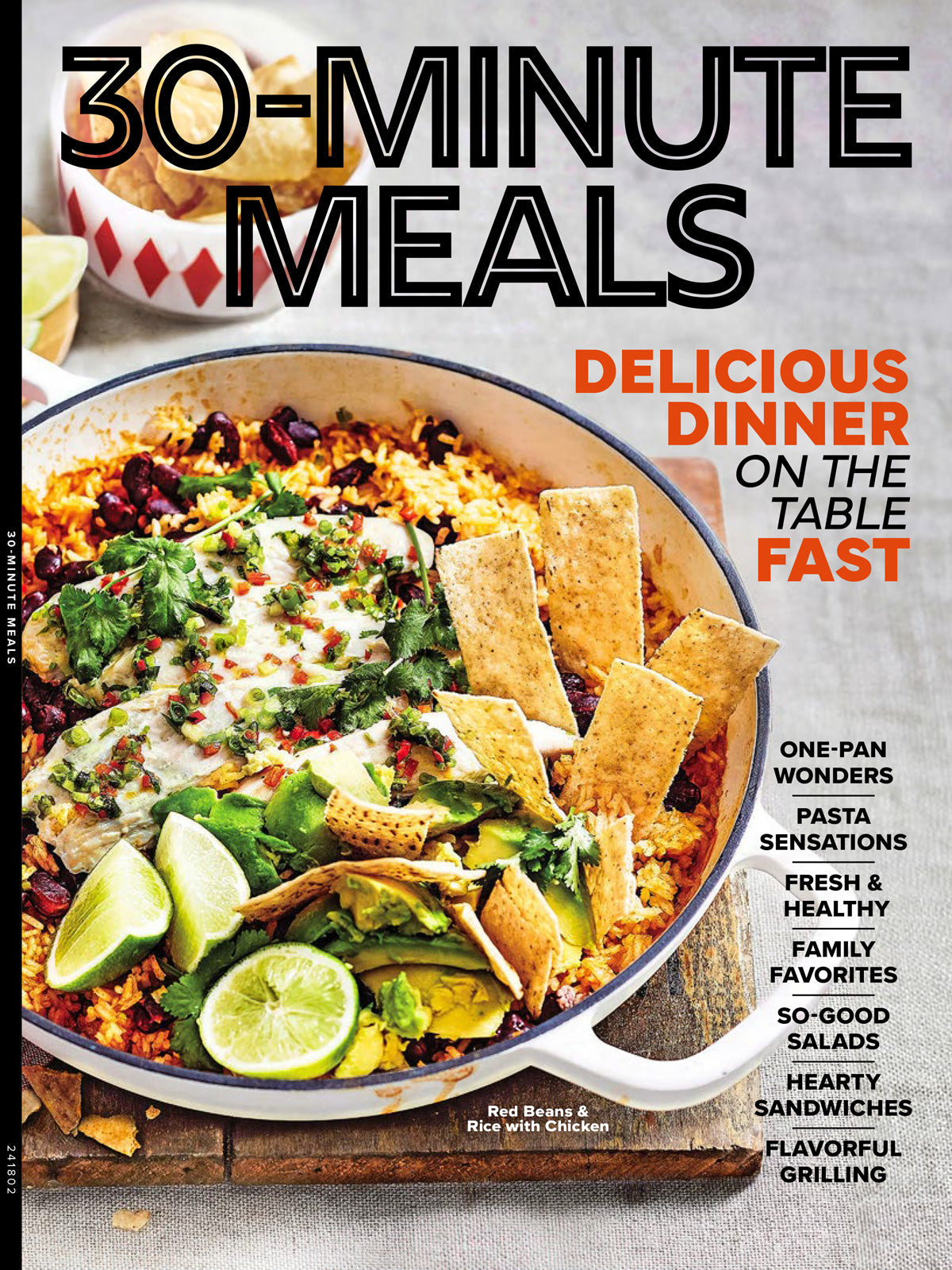 30-Minute Meals - Fast Dinners, One-Pan Dishes, Classic Family Favorites, Fresh & Healthy, Pasta, Salads, Sandwiches, Tacos, Seafood, Vegetables, Chicken, Rice, Cheese, Flavorful Grilling & More!