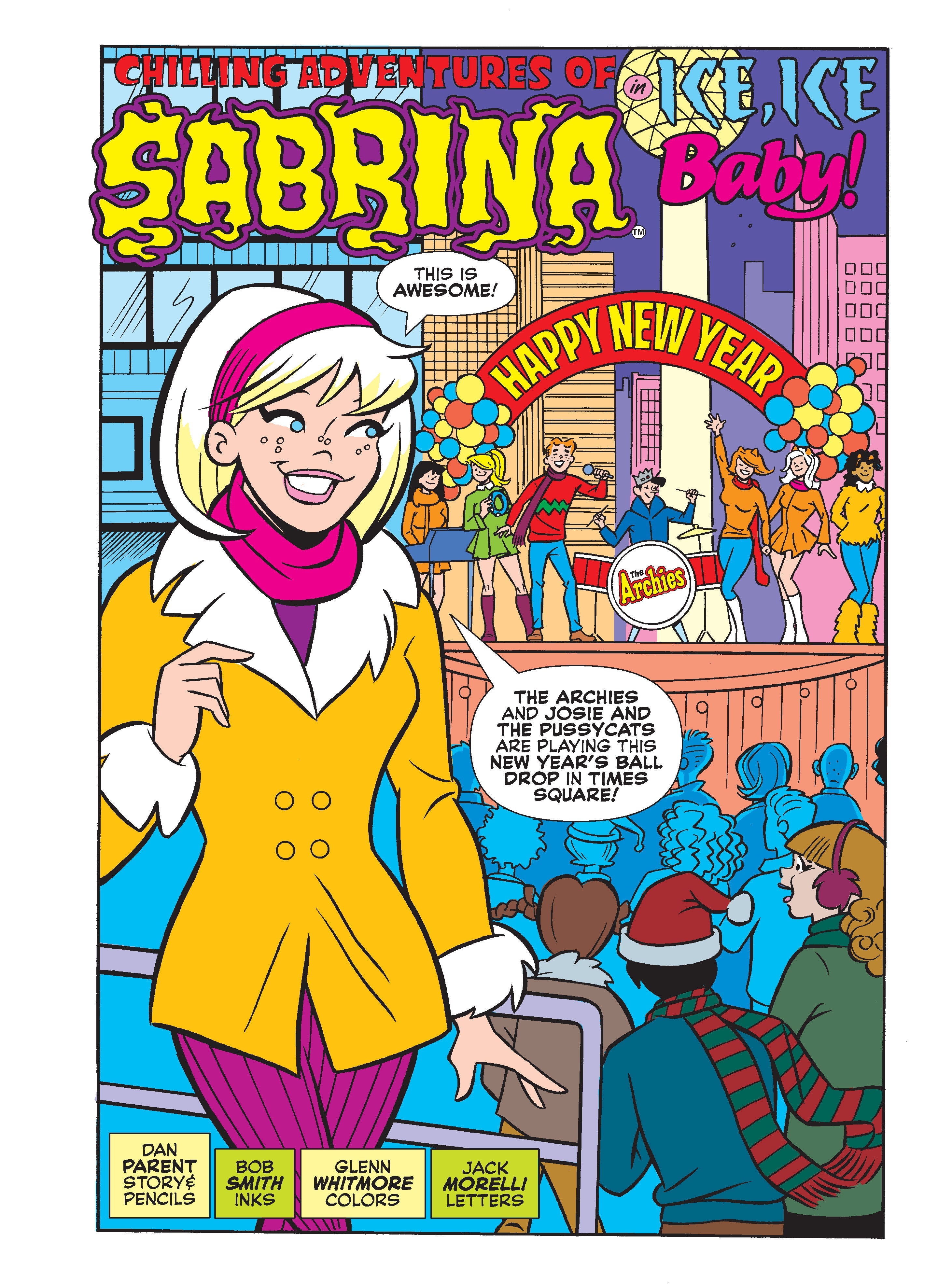 World Of Archie Jumbo Comics - Issue 146: New Year's Nightmare As Archie, Sabrina & Friends' Face Ice Witches During The Ball Drop In Times Square, Will This New Year's Bash Be A New Year's Bust?