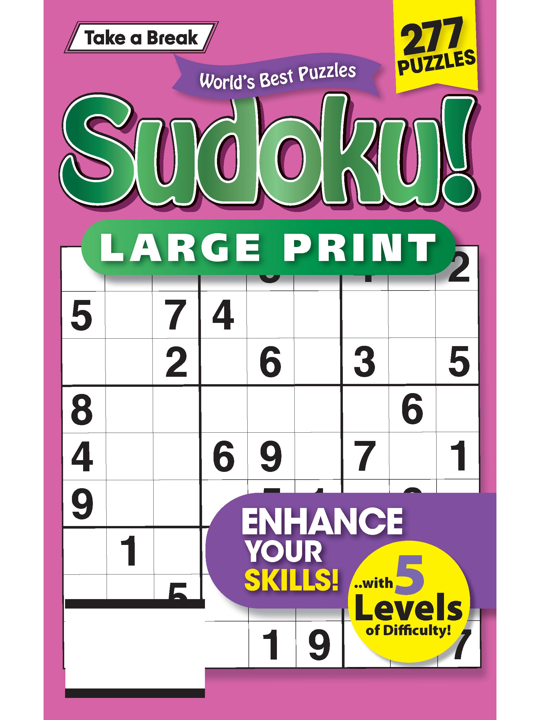 World's Best Puzzle - Sudoku 25.05.30: 277 Large Print Puzzles, Enhance Your Skills, 5 Levels Of Difficulty, Hours Of Mind Boosting Fun, Your First Class Ticket To Relaxation & More!