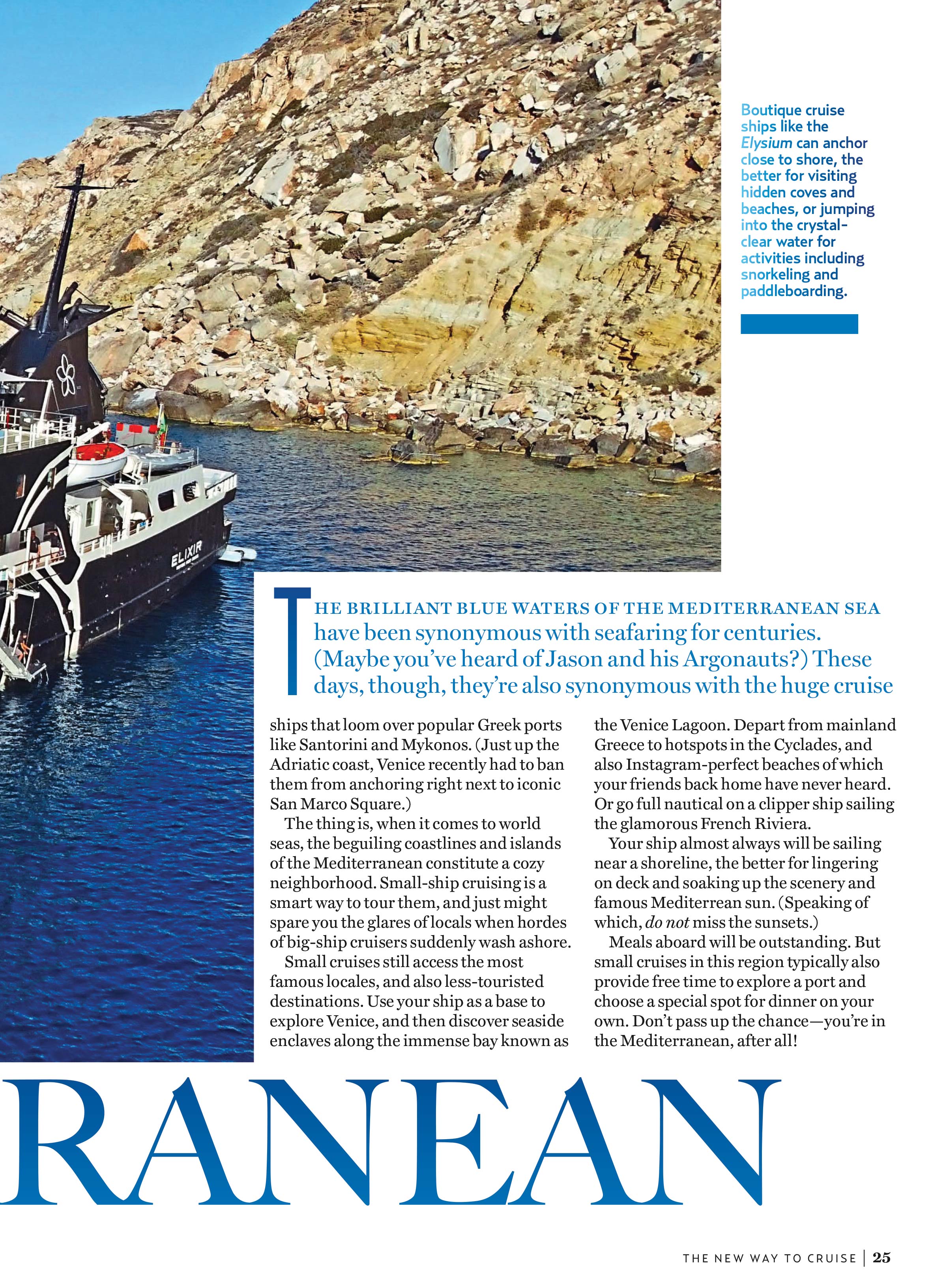 A New Way To Cruise - The First Ever Guide To Small Ship Cruising: 39 Expert Reviews, Caribbean Sailing, Polar Expedition, Mediterranean, Europe, Africa, Asia, Rivers, Oceans, Islands & Themed Cruise