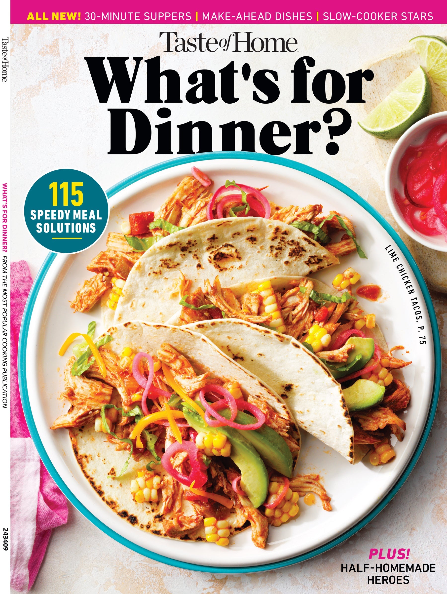 Taste of Home - What's for Dinner?: 115 Speedy Meal Solutions, 30-Minute Suppers, Make-Ahead Dishes, Slow-Cooker Stars, 5-Ingredient Meals, Quick-To-Fix Casseroles, Air-Fryer & Instant Pot Recipes!