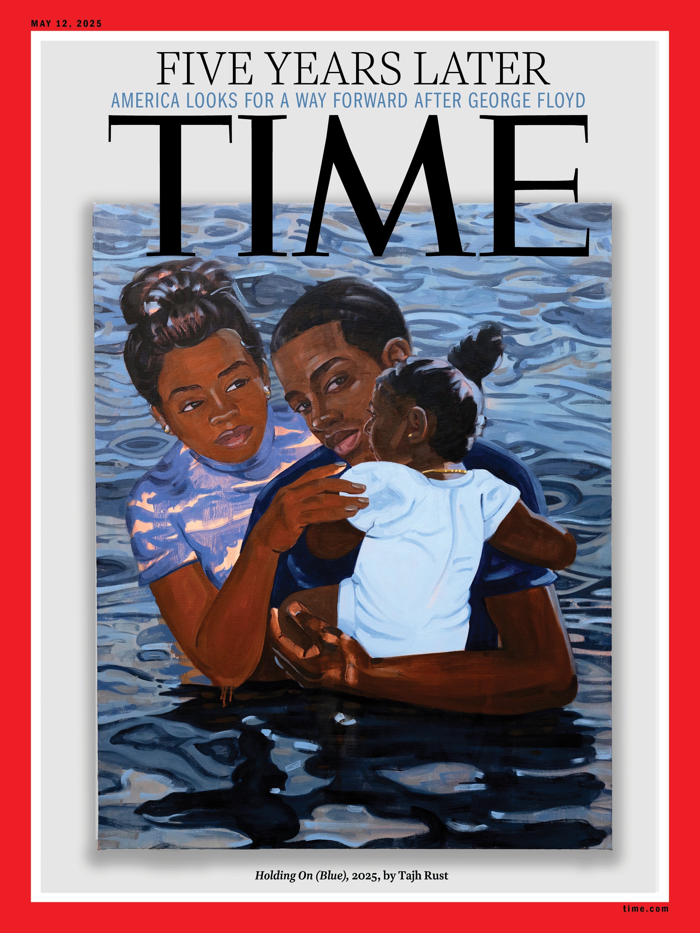 TIME Magazine - 05.12.25 Edition: George Floyd Anniversary - Looking for a Way Forward 5 Years Later