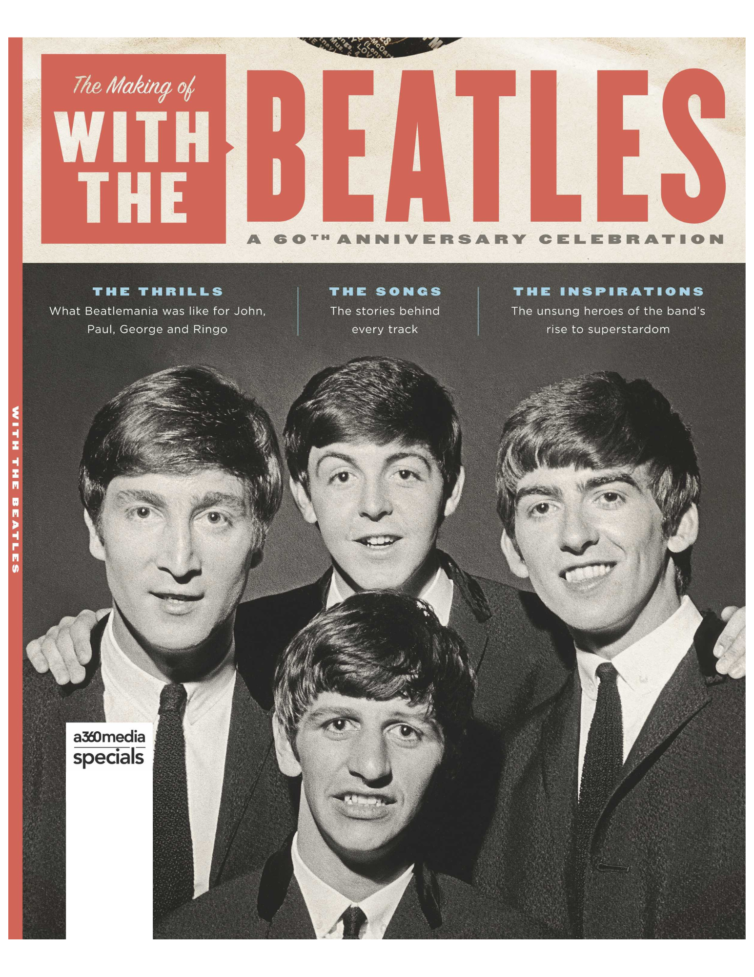The Making Of WITH THE BEATLES: A 60th Anniversary Celebration, The Thrills, The Songs and The Inspirations to Create, I Want To Hold Your Hand, It Won't Be Long, I Saw Her Standing There,