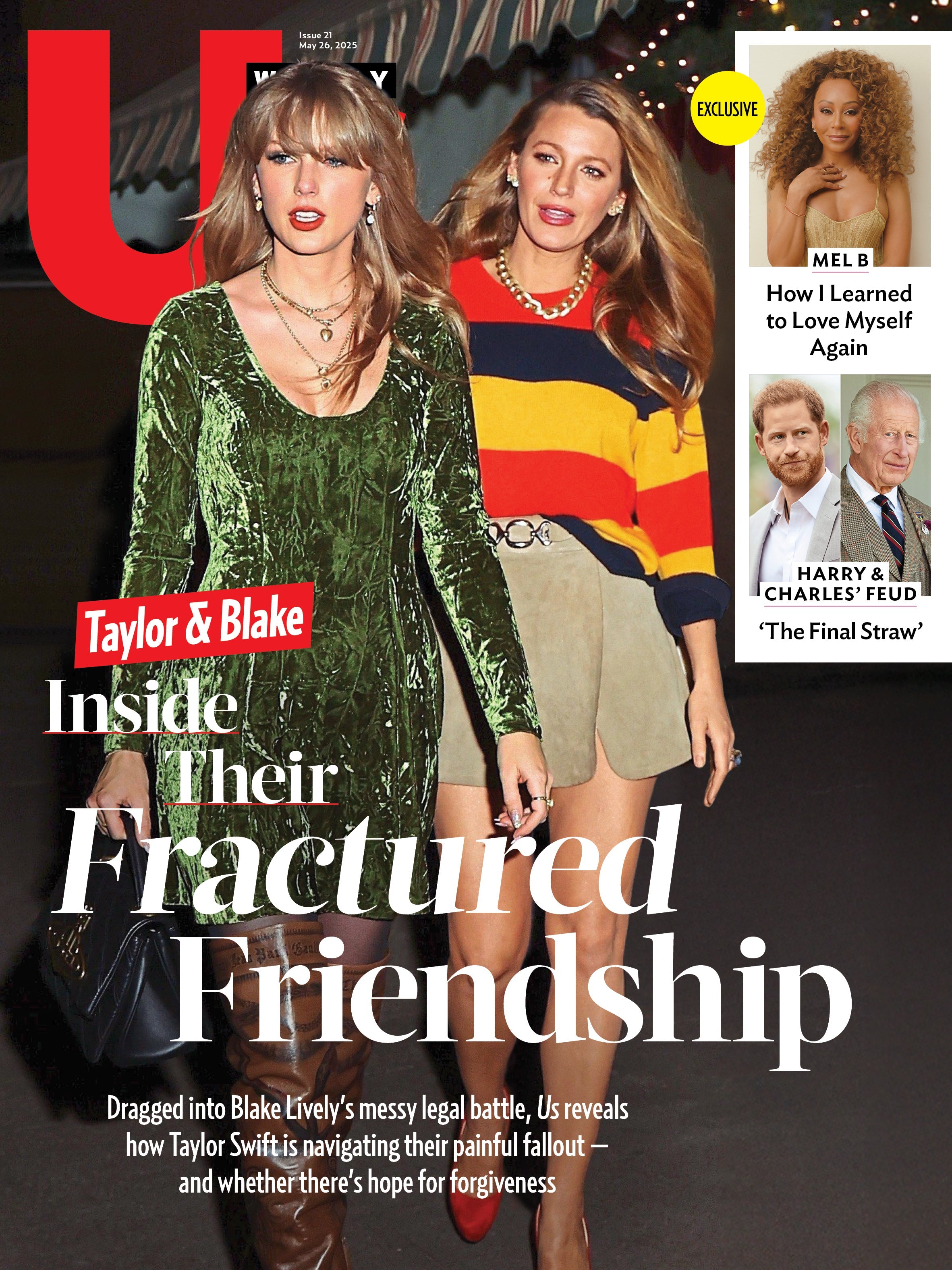 Us Weekly - 05.26.25: Taylor Swift & Blake Lively's Fractured Friendship, Mel B Learned To Love Herself Again, The Final Straw Of Harry & Charles' Royal Feud & More!