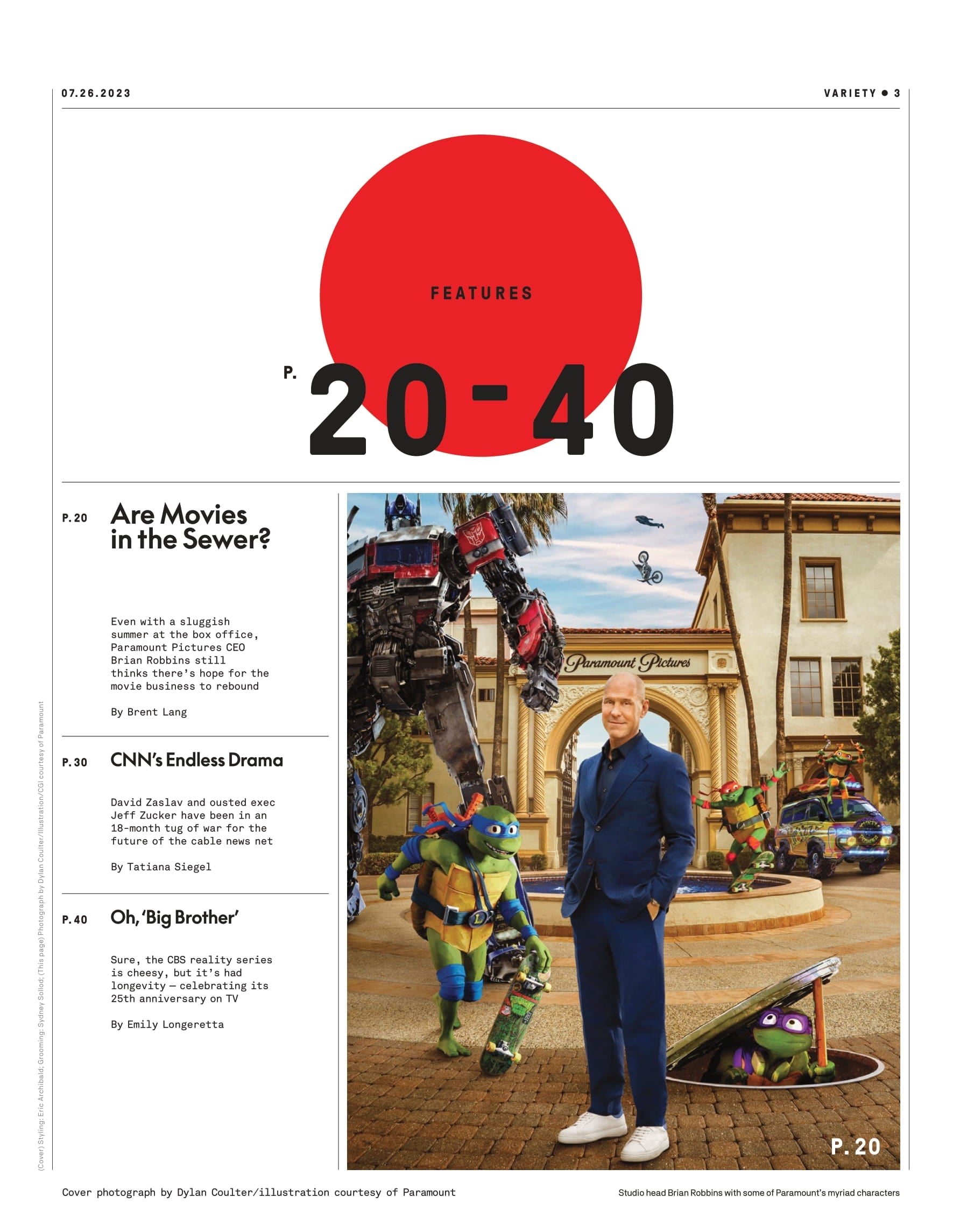 Variety - 23.07.26 Edition: Paramount CEO Brian Robbins Still Betting The Ninja Turtles Can Save His Studio, Jeff Zucker & David Zaslav 18-Month War For CNN, CBS Big Brother's 25th Anniversary & More!