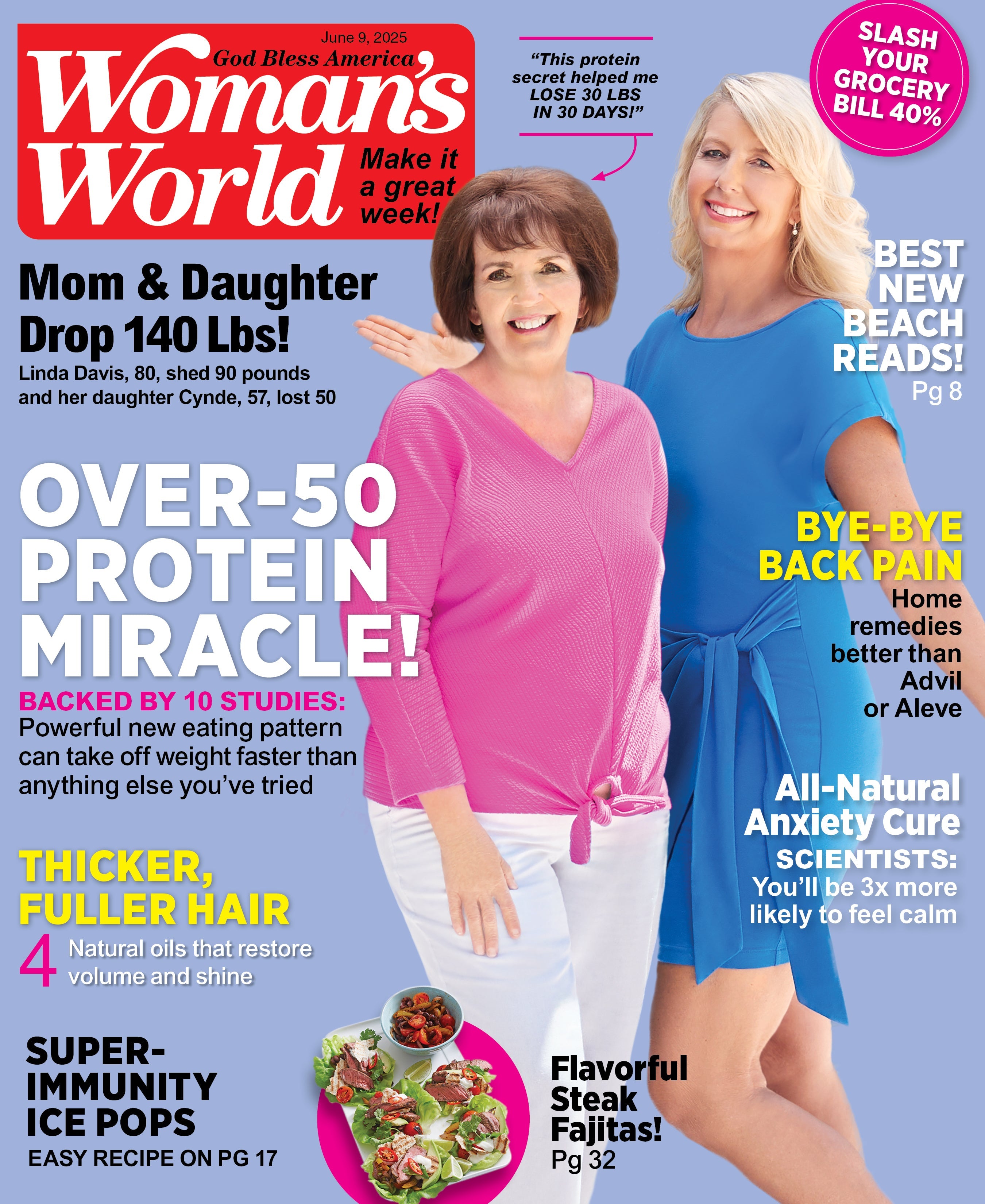 Woman's World - 06.09.25: Transform Your Wellness, Mom & Daughter Lose 140 Lbs, Natural Remedies For Back Pain & Anxiety, Thick Hair Tricks, Super Immunity Ice Pops, Feel-Good Summer Reads & More!