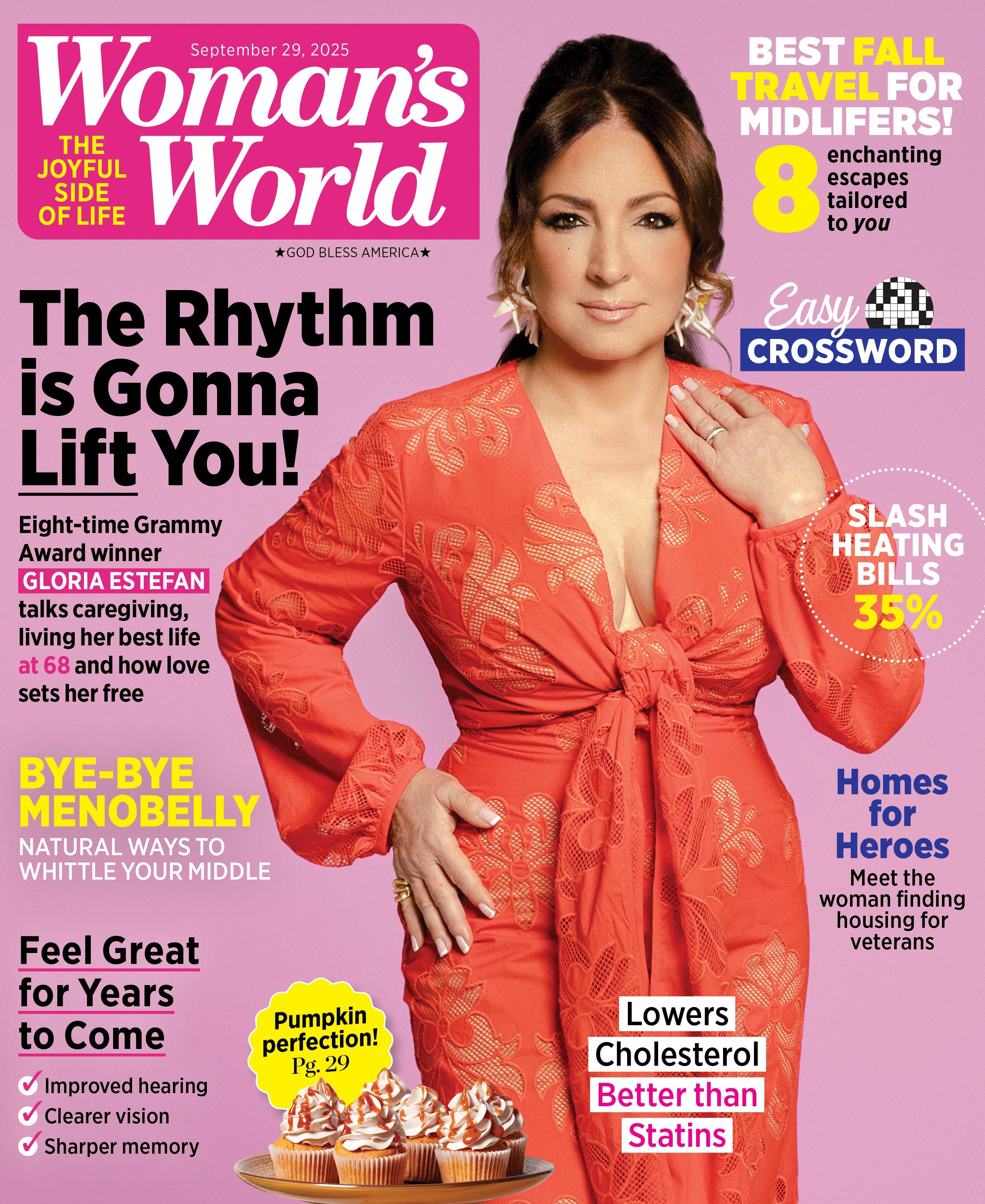 Woman's World - 09.29.25: Gloria Estefan's Heartfelt Journey On Love, Caregiving & Strength, Midlife Guide To Fall Travel, Reduce Heating Bills, Beat Meno-Belly, Feel Young, Lower Cholesterol & More!