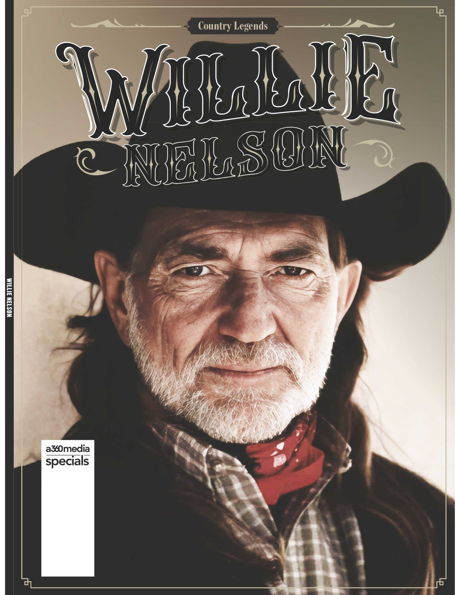 Willie Nelson - His Story In Words & Photos As An American Original: Political Activist, Singer, Songwriter, Guitar Player & Actor