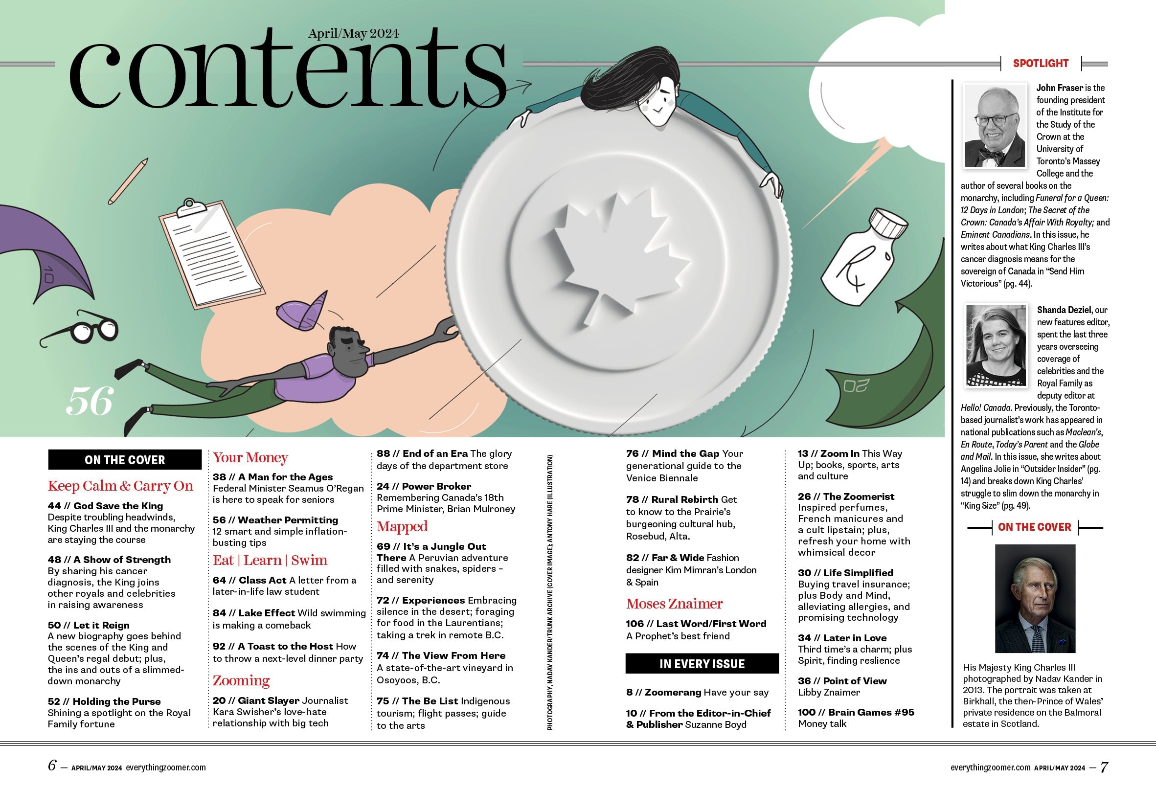 Zoomer Magazine - Spring 2024: King Charles III First Year On Throne, Royal Family, Seniors Minister Seamus O'Regan On Aging With Dignity, Money-Saving Tips, Moses' Last Word, Big Tech, Travel & More!