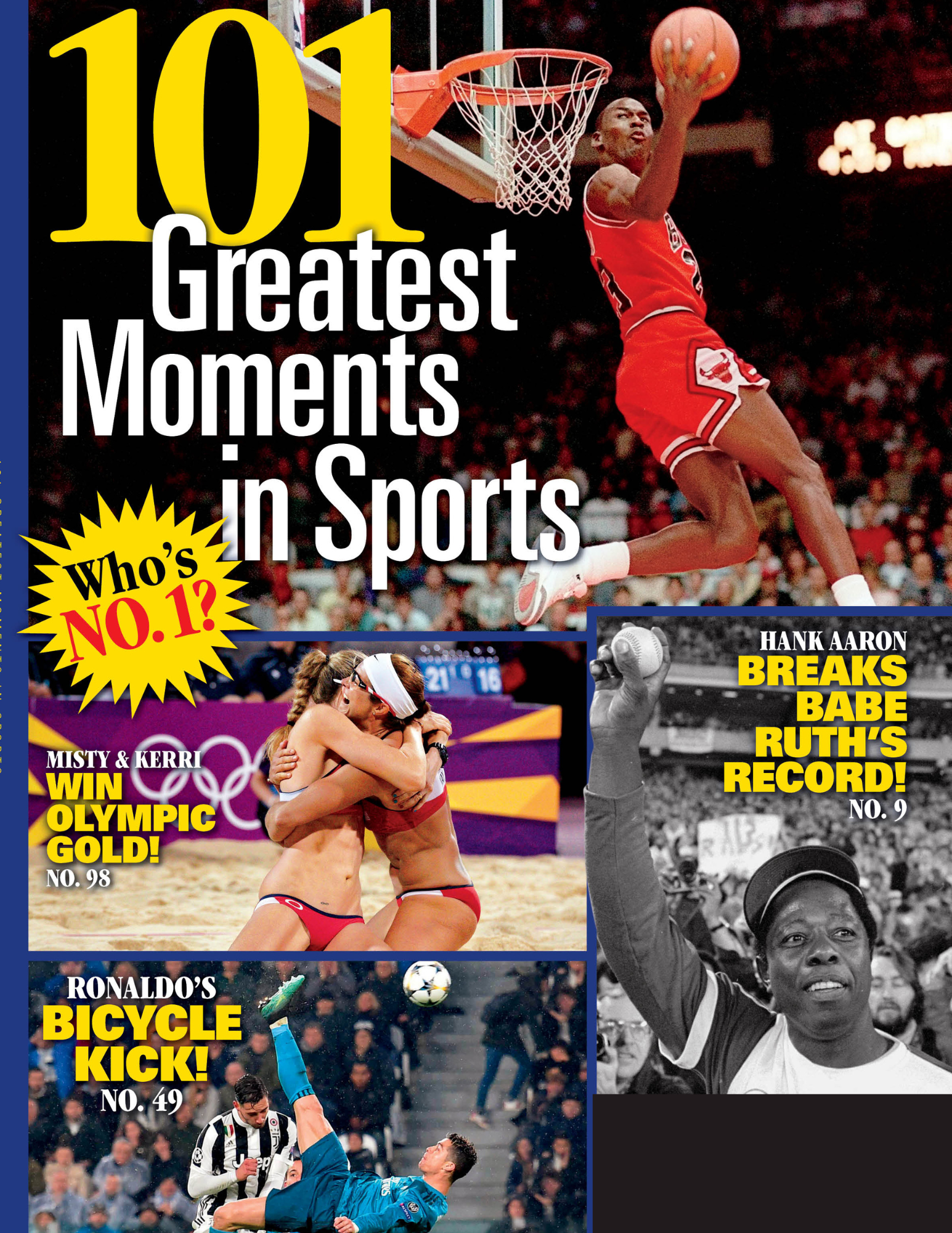 101 Greatest Sports Moments - Michael Jordan, Hank Aaron, Babe Ruth, Tom Brady, Ronald, Mitsy & Kerri + More!