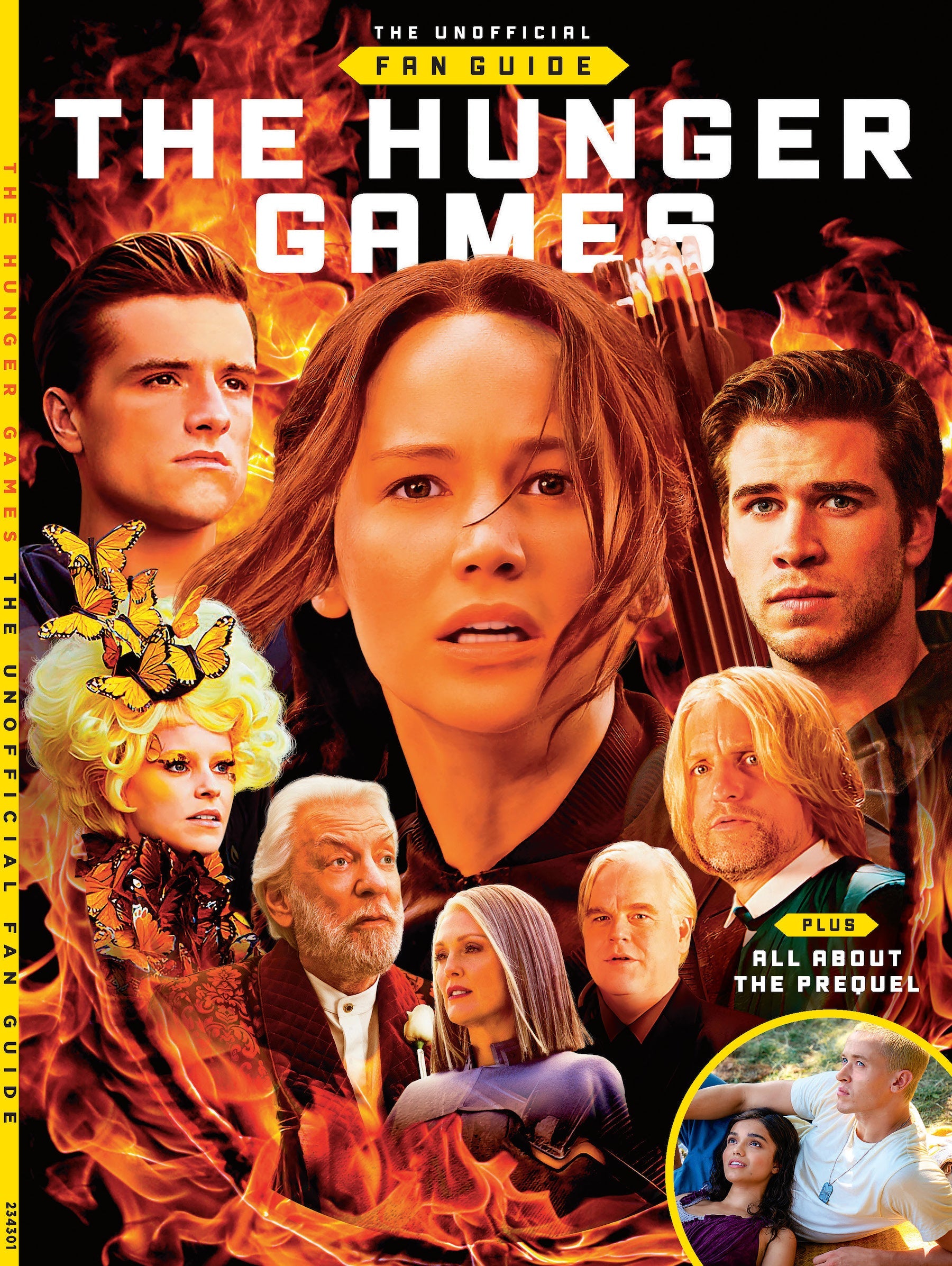 The Hunger Games - Fan Guide: Suzanne Collins Dystopia, Katniss Everdeen, Jennifer Lawrence, Effie Trinket, Peta, Gale, President Snow, Prequel, Ballad of Songbirds & Snakes, District 12, Panem & BTS!