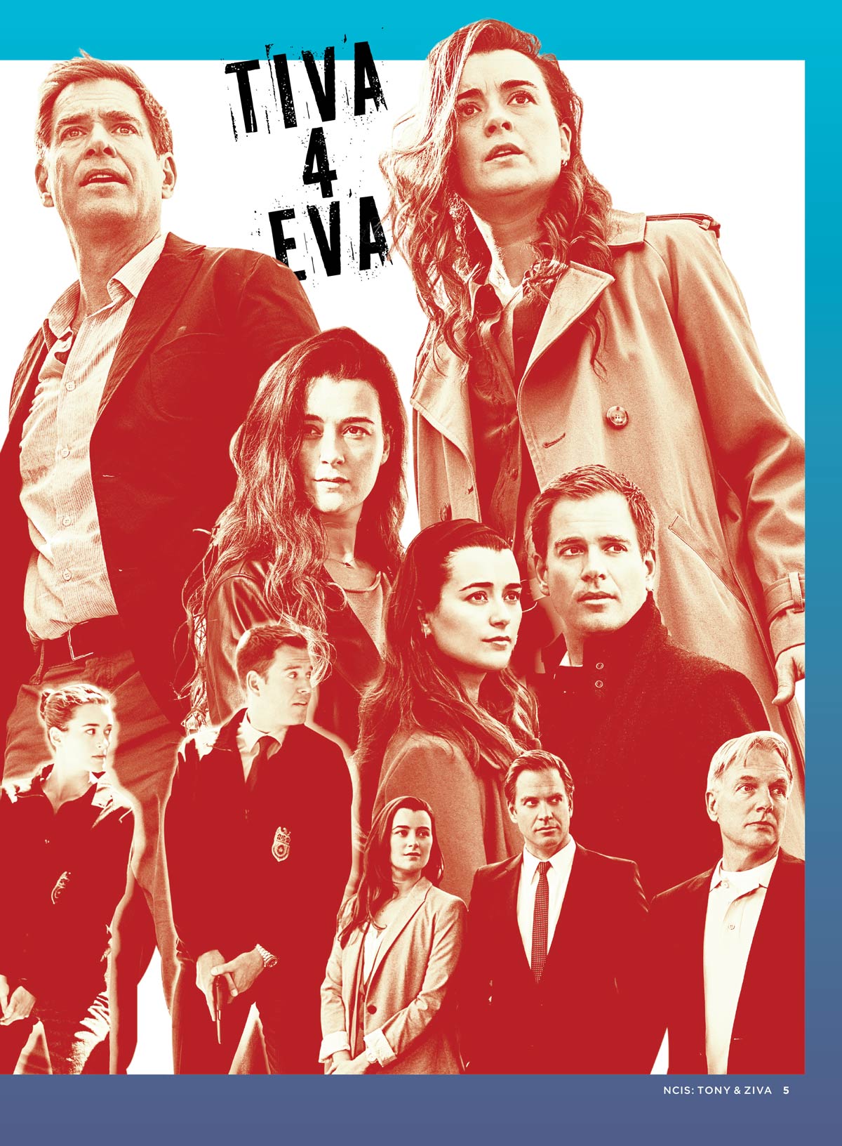 TV Guide - NCIS Special Issue: The Complete Guide To The New NCIS Blockbuster, Tony & Ziva’s Red-Hot Romance, Exclusive Cast Interviews & Photos With Stars Michael Weatherly & Cote de Pablo & More!