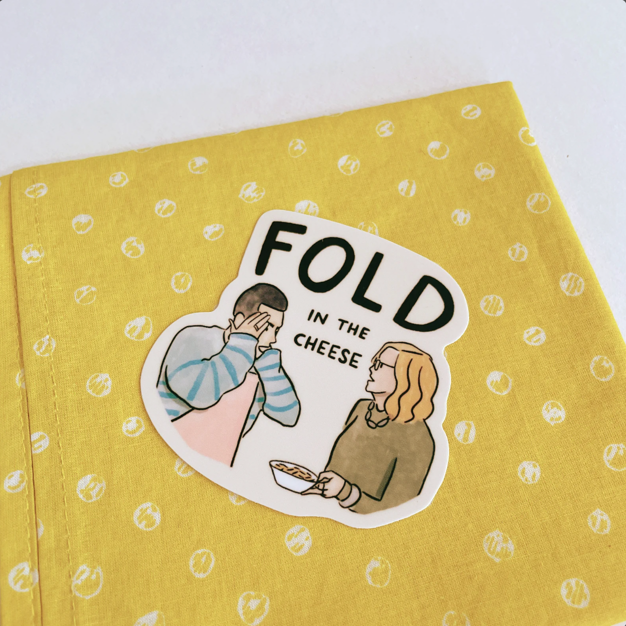 Fold In The Cheese Vinyl Sticker