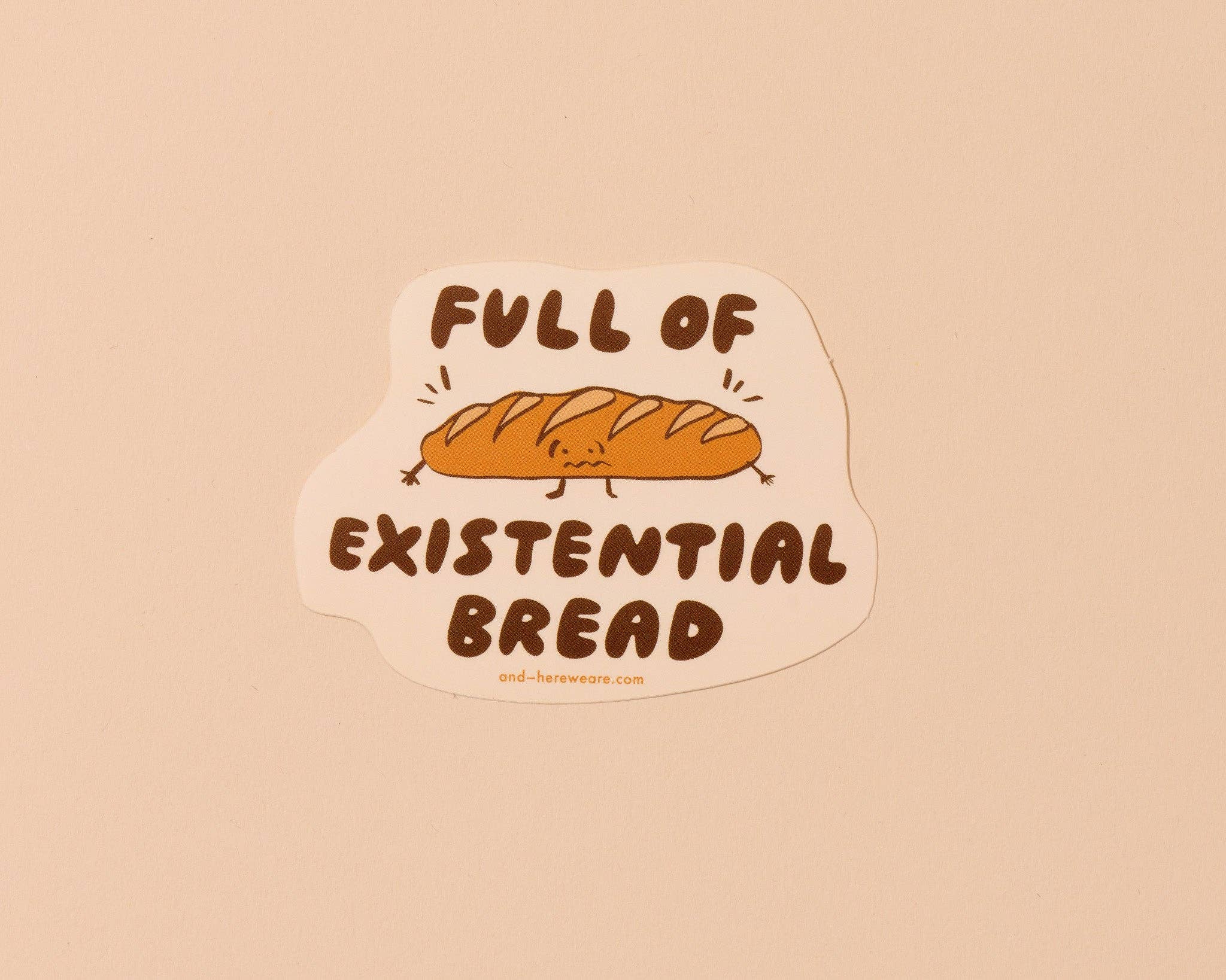 Existential Bread Vinyl Sticker (Updated Design) - Made in USA - Gluten Free - Foodie