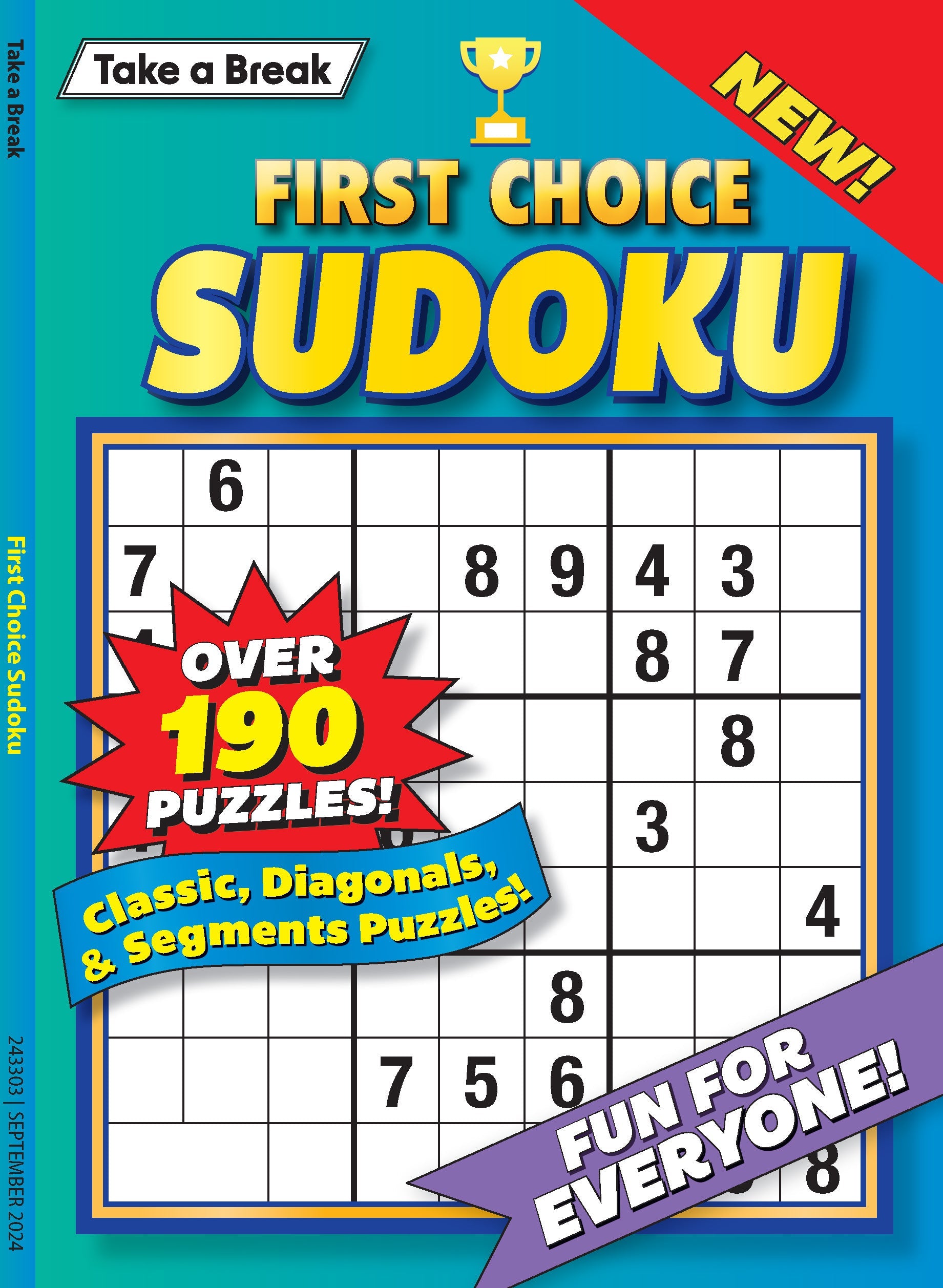 Take a Break - First Choice Sudoku: 190+ Puzzles, Classic, Diagonals, Segments, All Levels, Fun For Everyone, Hour Of Mind-Boosting Fun, Brain Challenges, Relax, Unwind, Unplug, De-Stress & Solve!