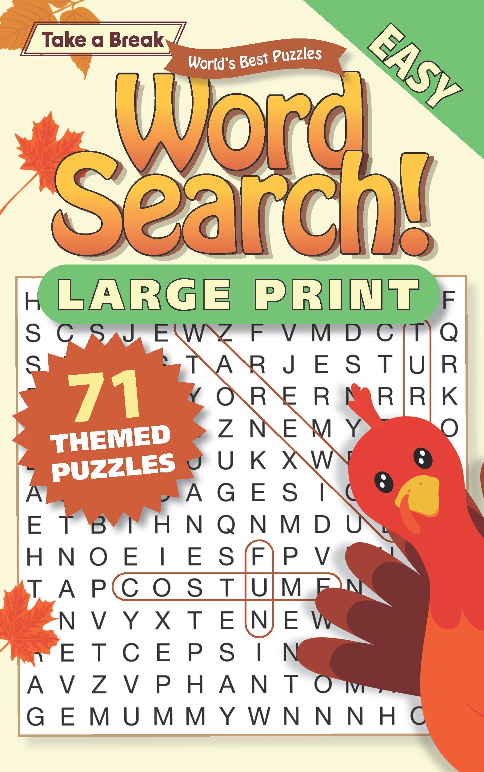 Take a Break - Word Search (Large Print): 71 Fall-Themed Puzzles, Easy, All Ages, Hours Of Mind-Boosting Fun, Brain Challenges, Relax, Unwind Your Way, Unplug, De-Stress, Reduce Anxiety & Solve!