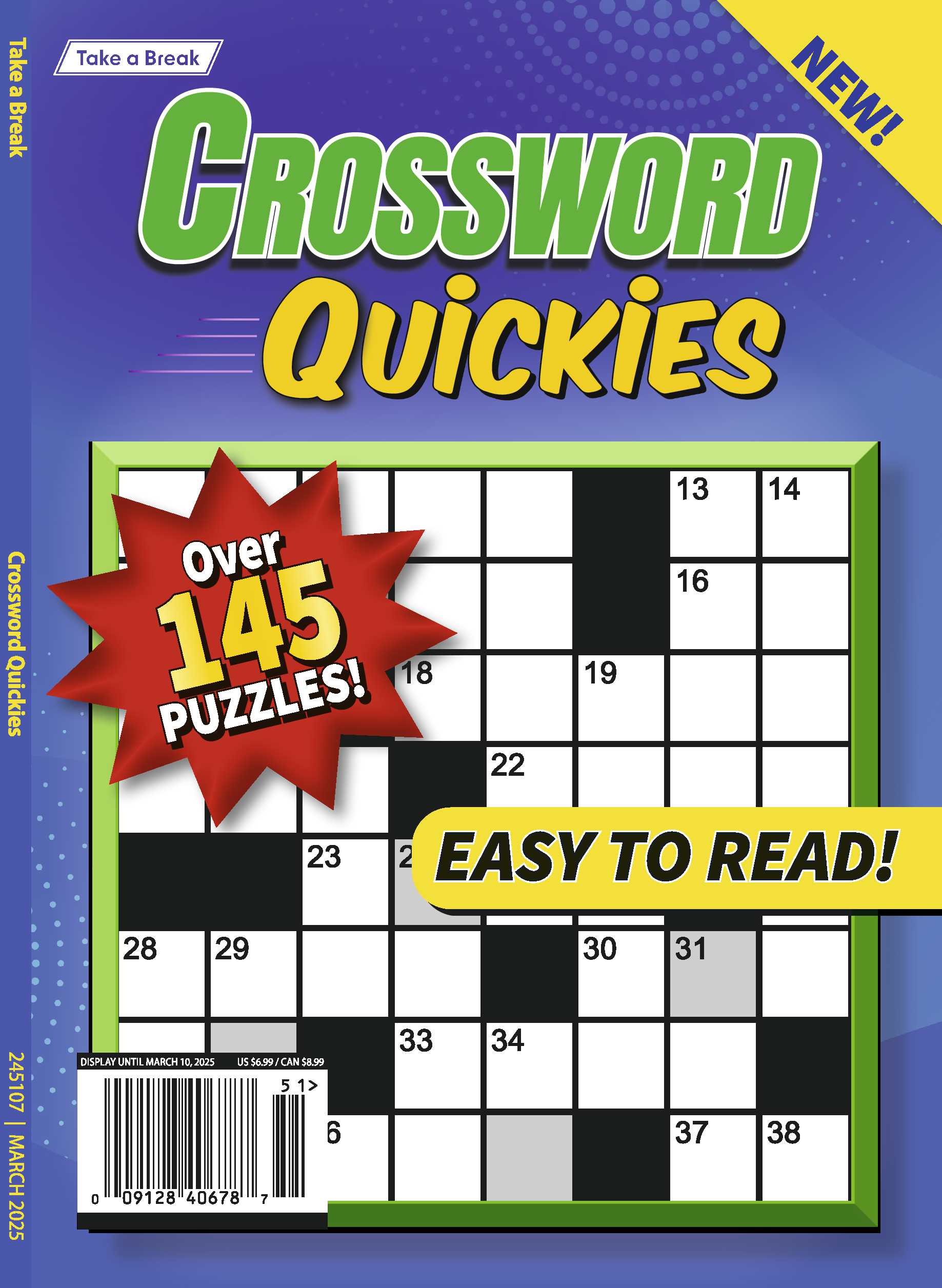 Take a Break- Crossword Quickies 24.12.06: Over 145 Easy To Read Puzzles, Unwind, Relax, Solve & Enjoy Your Crossword Puzzles Now!