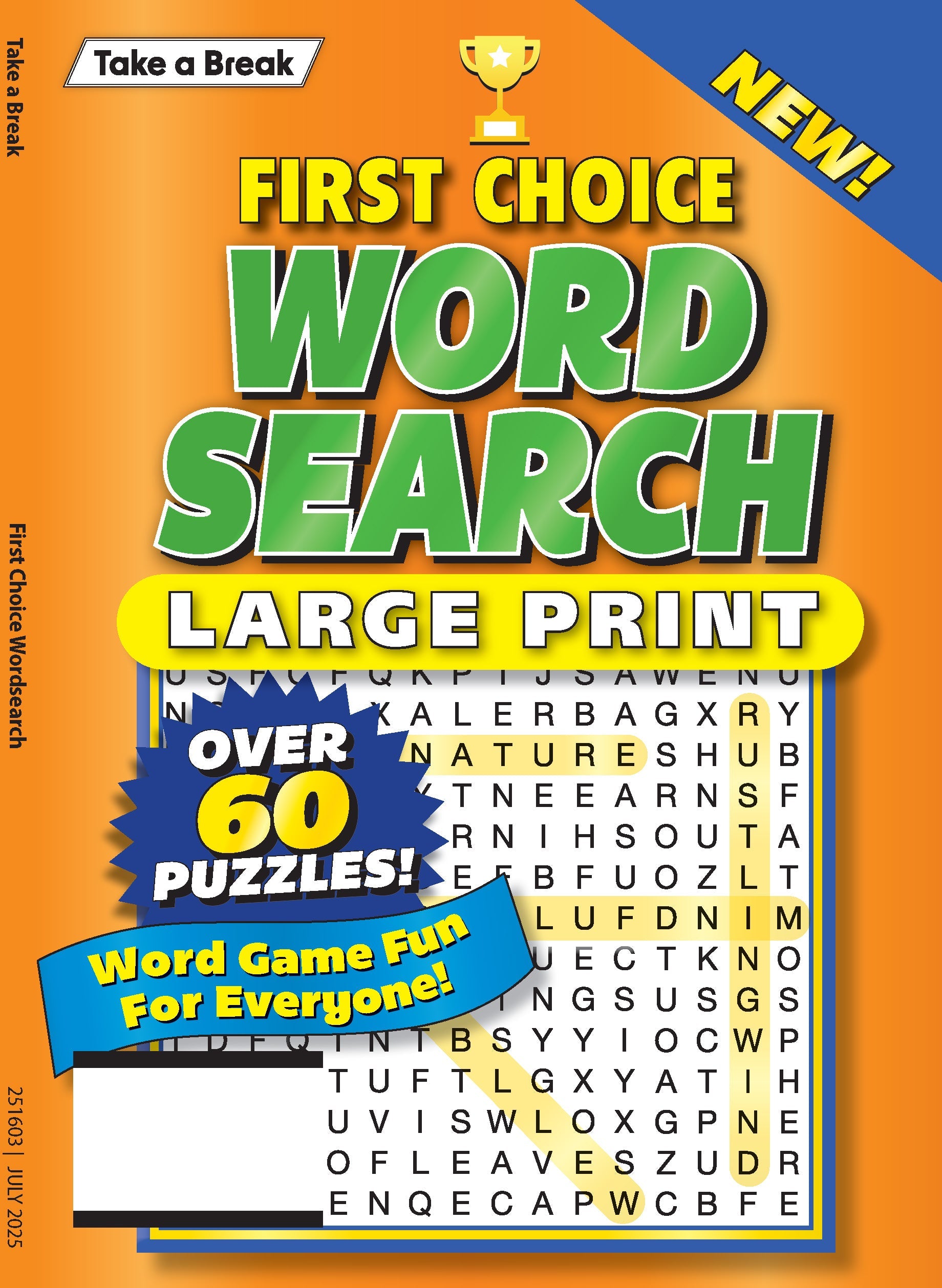 Take a Break - First Choice Word Search 25.04.11: Large Print, Over 60 Puzzles, Word Game Fun For Everyone!