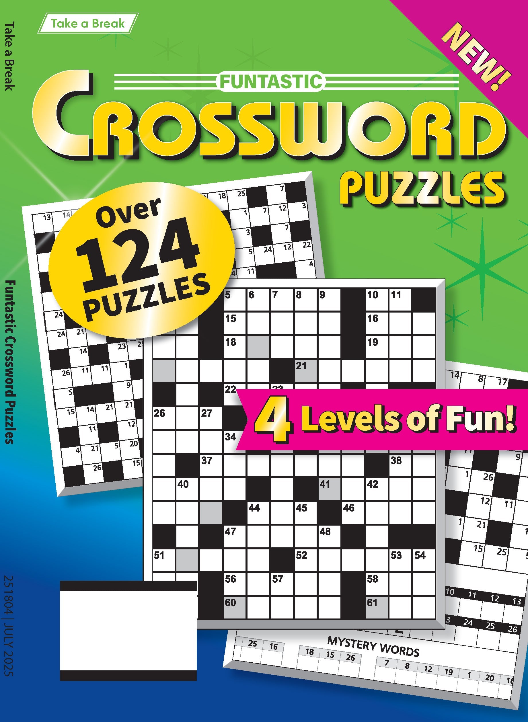 Take a Break - Funtastic Crossword 25.04.11: Over 124 Puzzles & 4 Levels Of Fun! Your First-Class Ticket To Unwind, Unplug, Relax & More!