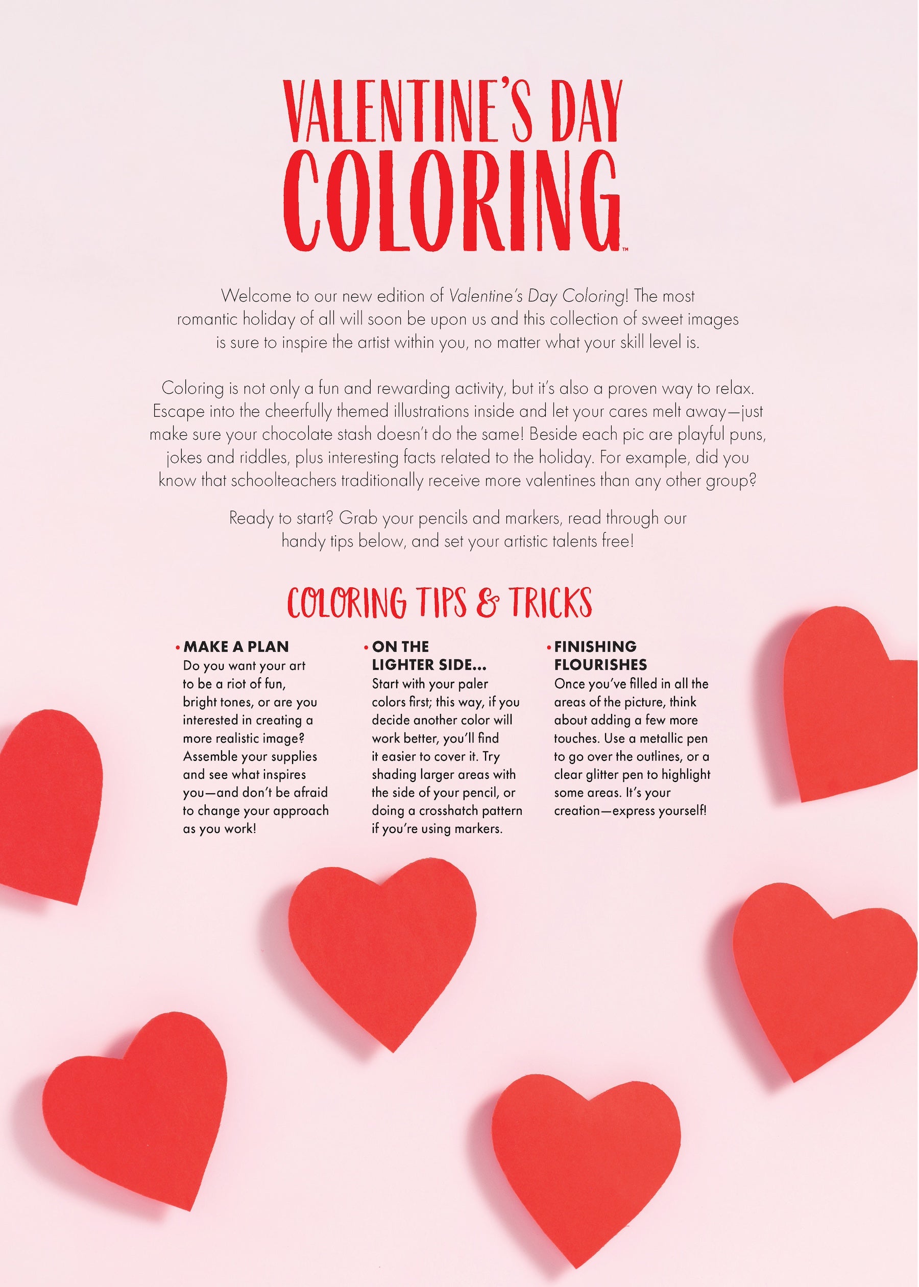 Valentine's Day Coloring Book -  32 Beautiful Designs with Hearts, Love, Chocolate, Candy, Cupid, Flowers, Gifts, Friendships & More!