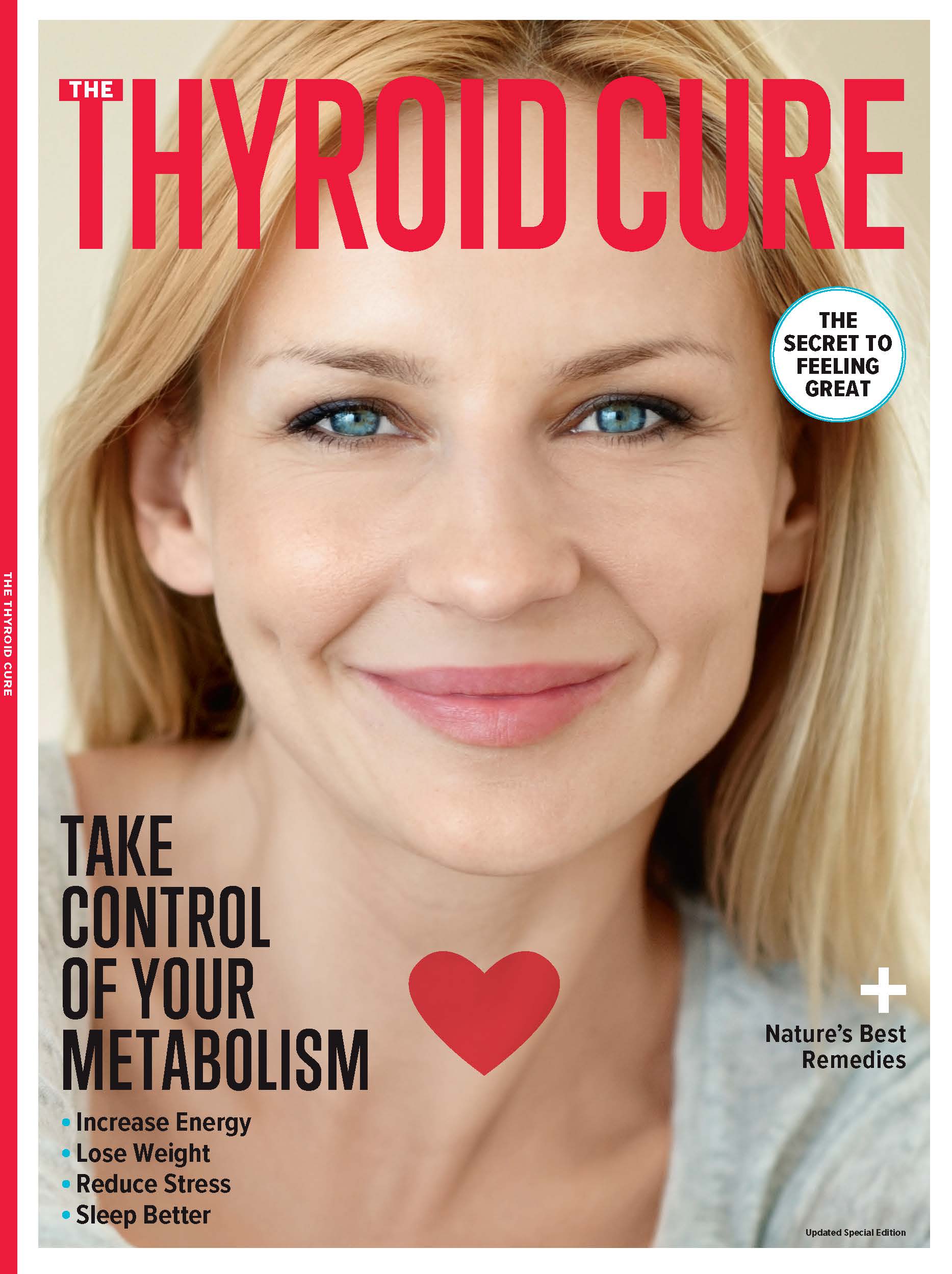 Thyroid Cure - Nature's Best Remedies: Take Control of Your Metabolism, Increase Energy, Lose Weight, Reduce Stress and Sleep Better