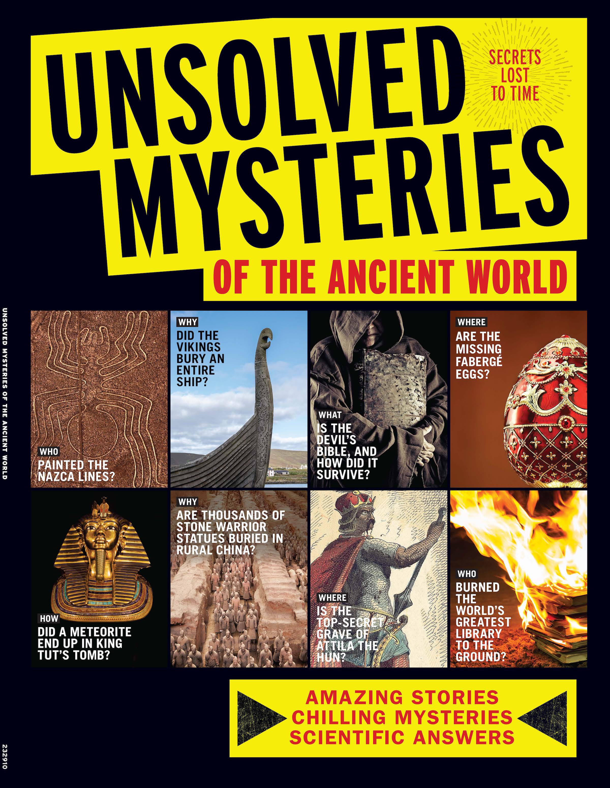 Unsolved Mysteries - Secrets of the Ancient World: Amazing Stories Chilling Mysteries & Scientific Answers