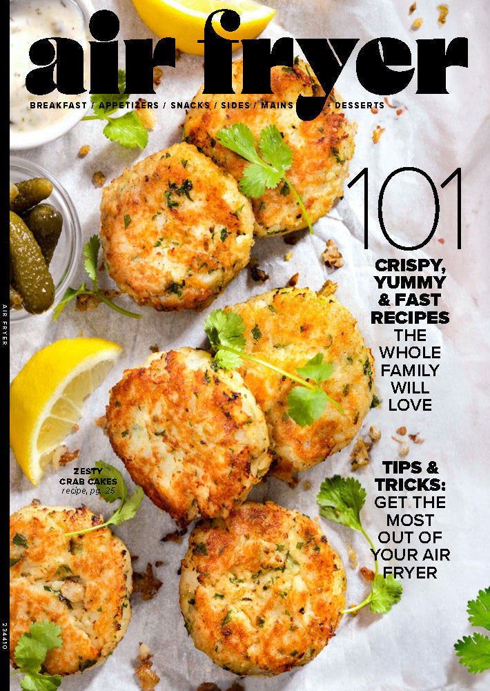 Air Fryer - 101 Recipes: 100 Pages Of Appliance Tips & Tricks, Hacks, Techniques, Healthy Snacks, Easy Breakfast, Pancakes, Sides, Family Dinners, Quick Appetizers, Wings, Crab Cakes & Desserts!