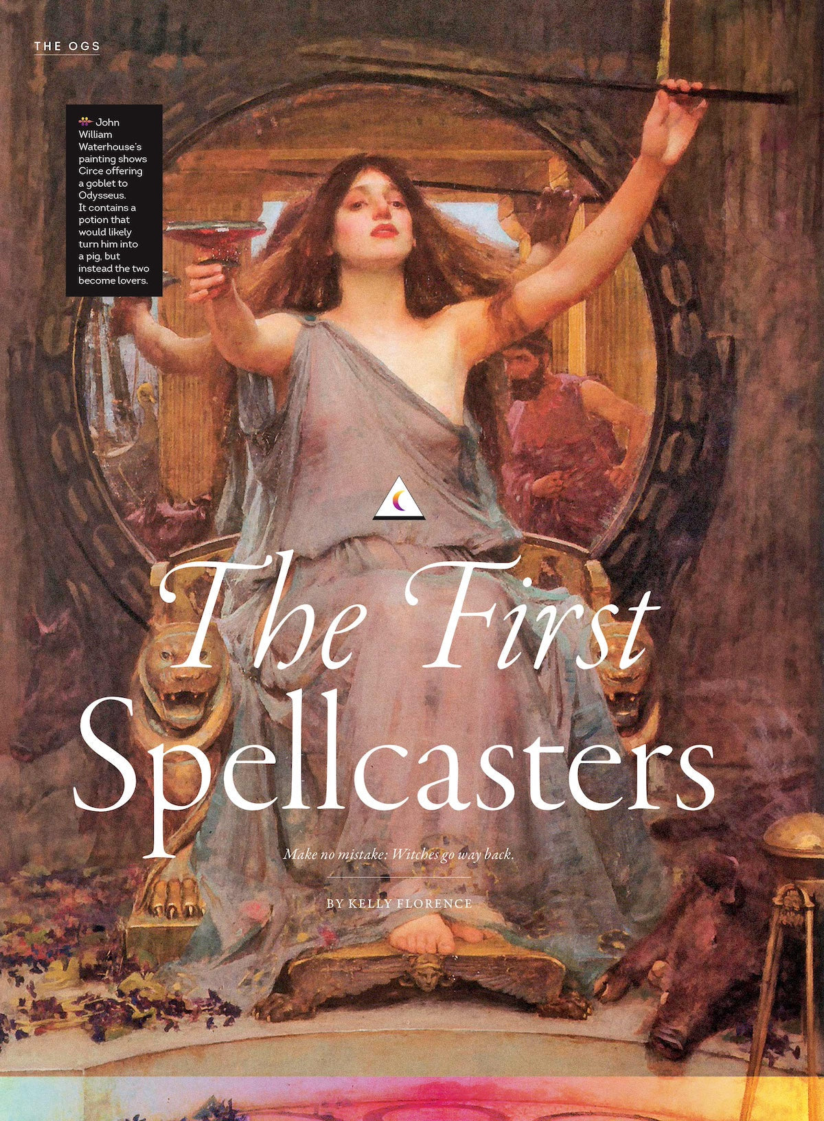 Witches - The Truth Behind The Legends & Lore: Inside Their Mysterious World! Learn About the Infamous Trials in Europe, Salem, & More!