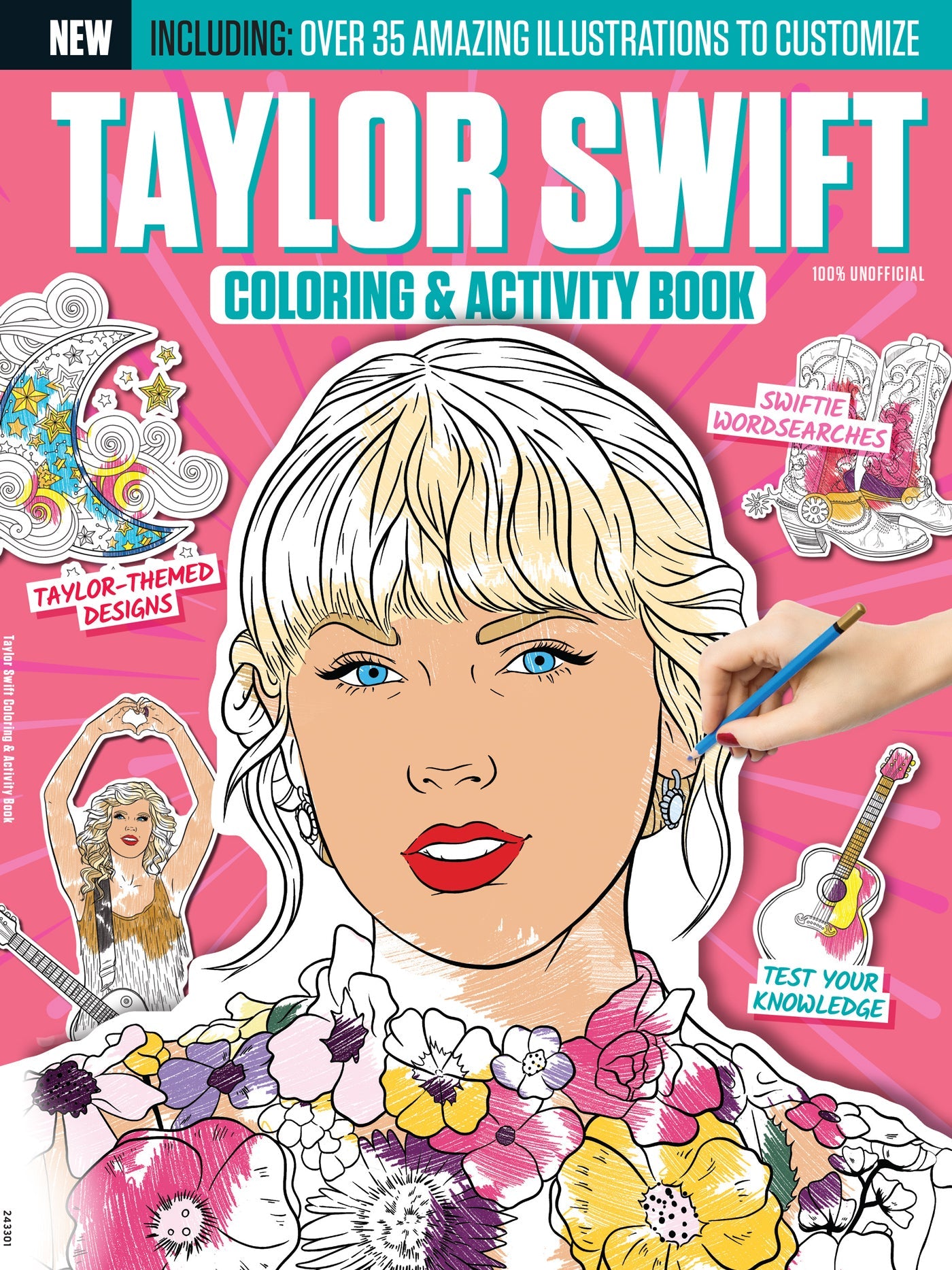 Taylor Swift - Coloring & Activity Book: 35+ Amazing Illustrations To Customize, Taylor-Themed Designs, Puzzles, Swiftie Wordsearches, Quizzes, Design Taylor's Outfit, Spot The Difference & More!