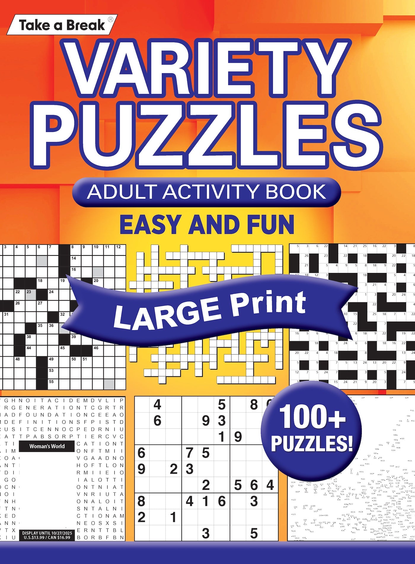 Take a Break - Variety Puzzles 25.07.25: 100+ Puzzles, Adult Activity Book, Easy & Fun Large Print Puzzles, Sudoku, Crossword, Word Search, Connect The Dots, Sharpen Your Mind & More!