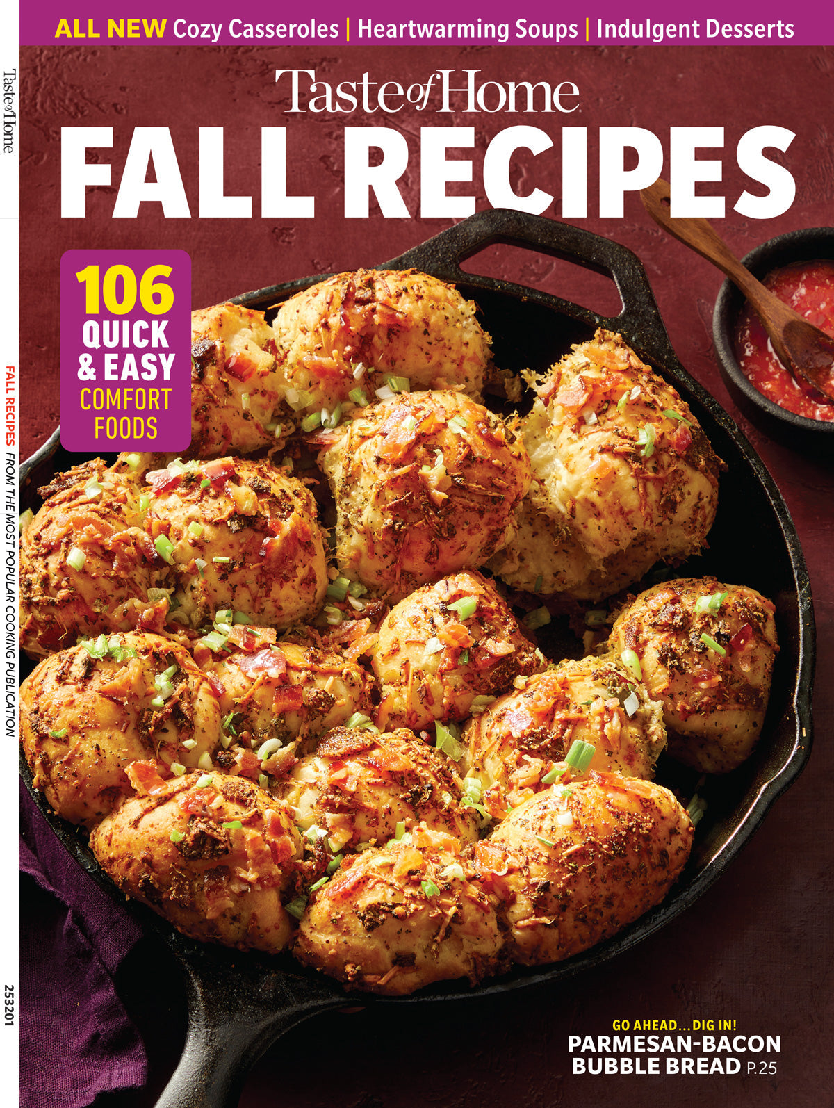 Taste of Home - Fall Recipes: 106 Quick & Easy Comfort Foods, Cozy Casseroles, Heartwarming Soups, Parmesan Bacon Bubble Bread, Irresistible Seasonal Desserts & More!