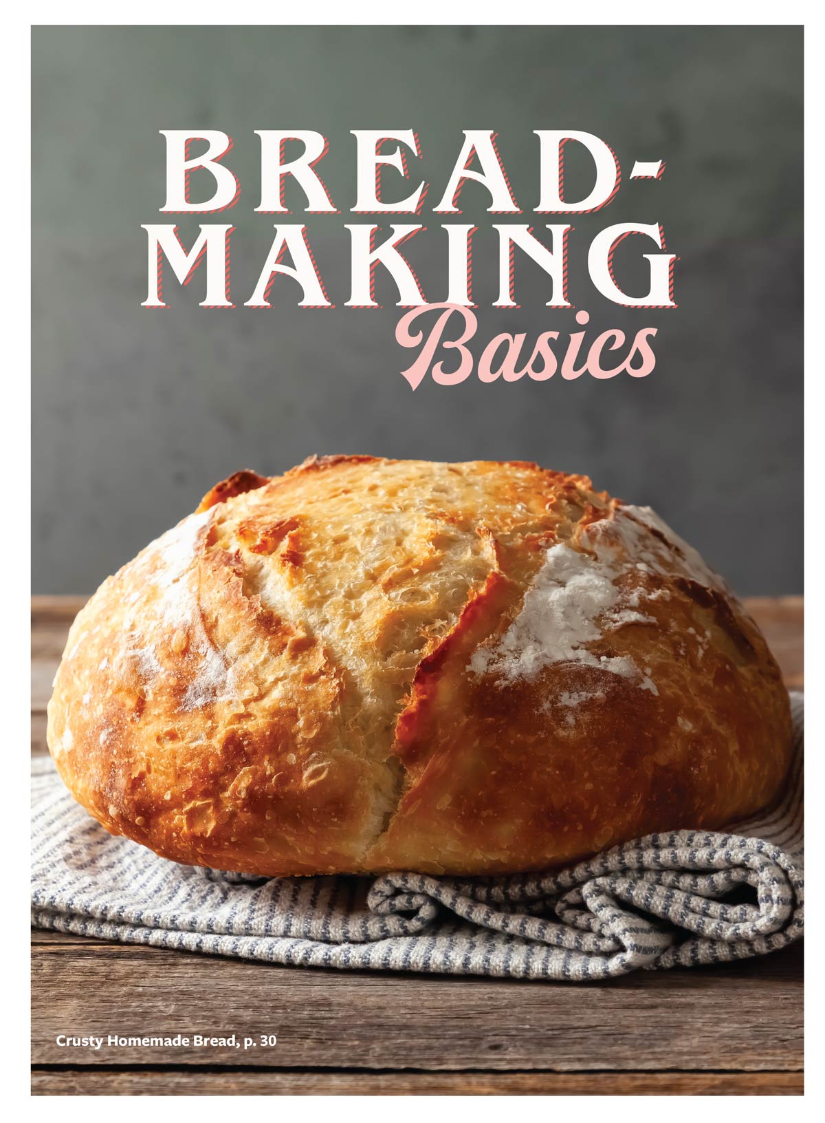 Taste Of Home - Breads: 105 Easy Recipes for Perfect Bakes, Simple Sourdough Starter, Semi-Homemade Delights, Tips & Tricks, Rustic Loaves, Quick Breads, Yummy Muffins, Golden Rolls, Biscuits & More