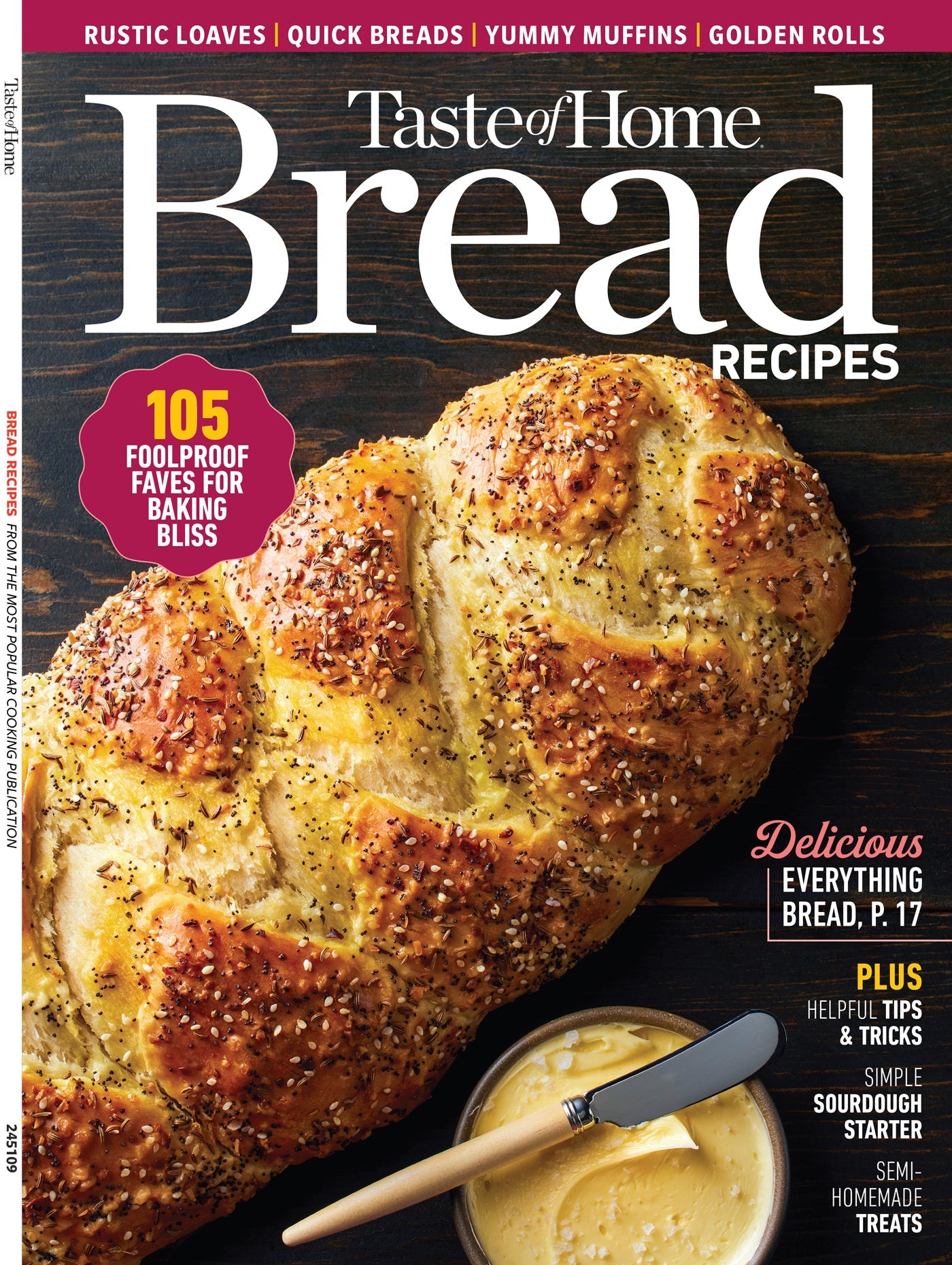 Taste Of Home - Breads: 105 Easy Recipes for Perfect Bakes, Simple Sourdough Starter, Semi-Homemade Delights, Tips & Tricks, Rustic Loaves, Quick Breads, Yummy Muffins, Golden Rolls, Biscuits & More