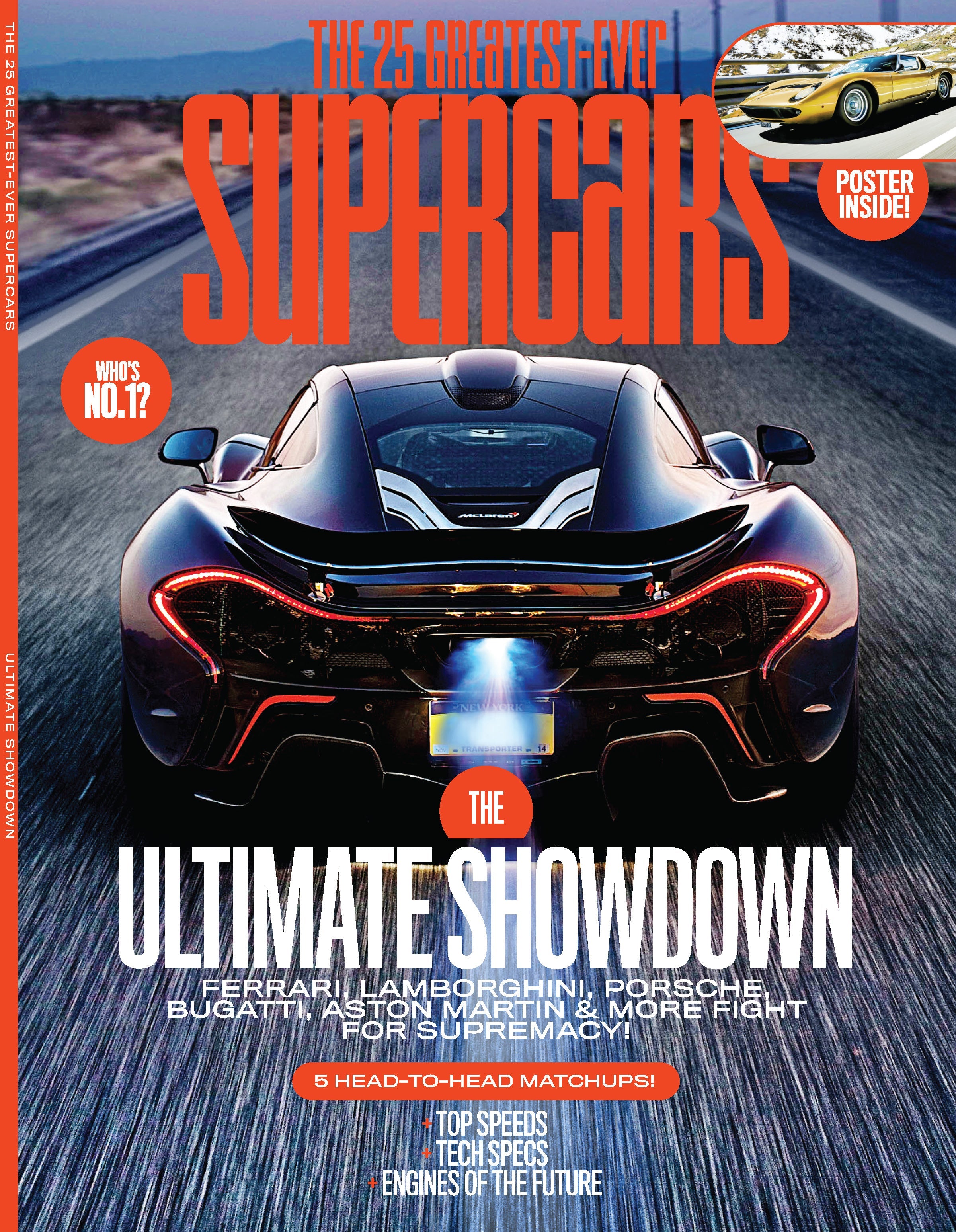 25 Greatest Supercars - Ultimate Showdown: Ferrari, Lamborghini, Porsche, Bugatti, Aston Martin & More Fight For No. 1 Spot, 5 Head-To-Head Matchups, Top Speeds, Tech Specs, Engines & Free Poster!