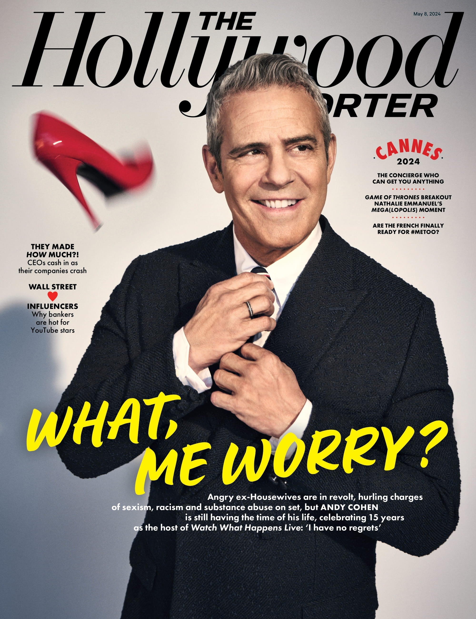 The Hollywood Reporter - 24.05.08 Edition: What, Me Worry? Angry Ex-Housewives In Revolt But Watch What Happens Live Host Andy Cohen Has No Regrets, Games Of Thrones Breakout Nathalie Emmanuel & More!