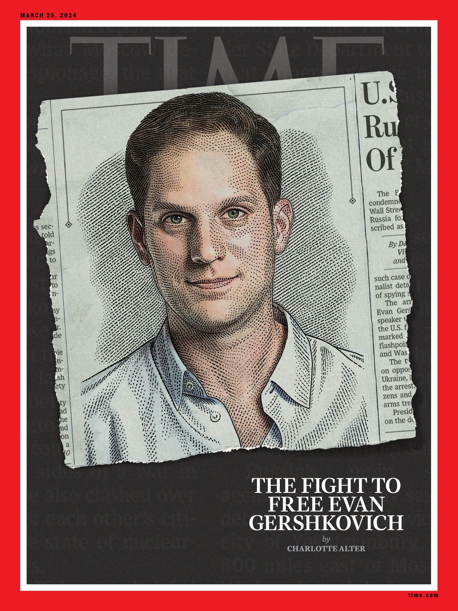 TIME Magazine - 03.25.24 Edition: The Fight To Free Evan Gershkovich, Moscow Prison, Thailand Minister Srettha Thavisin, Epidemic Risk In Gaza, Paris Olympian Sunny Choi, Reddit Users Revolt & More!
