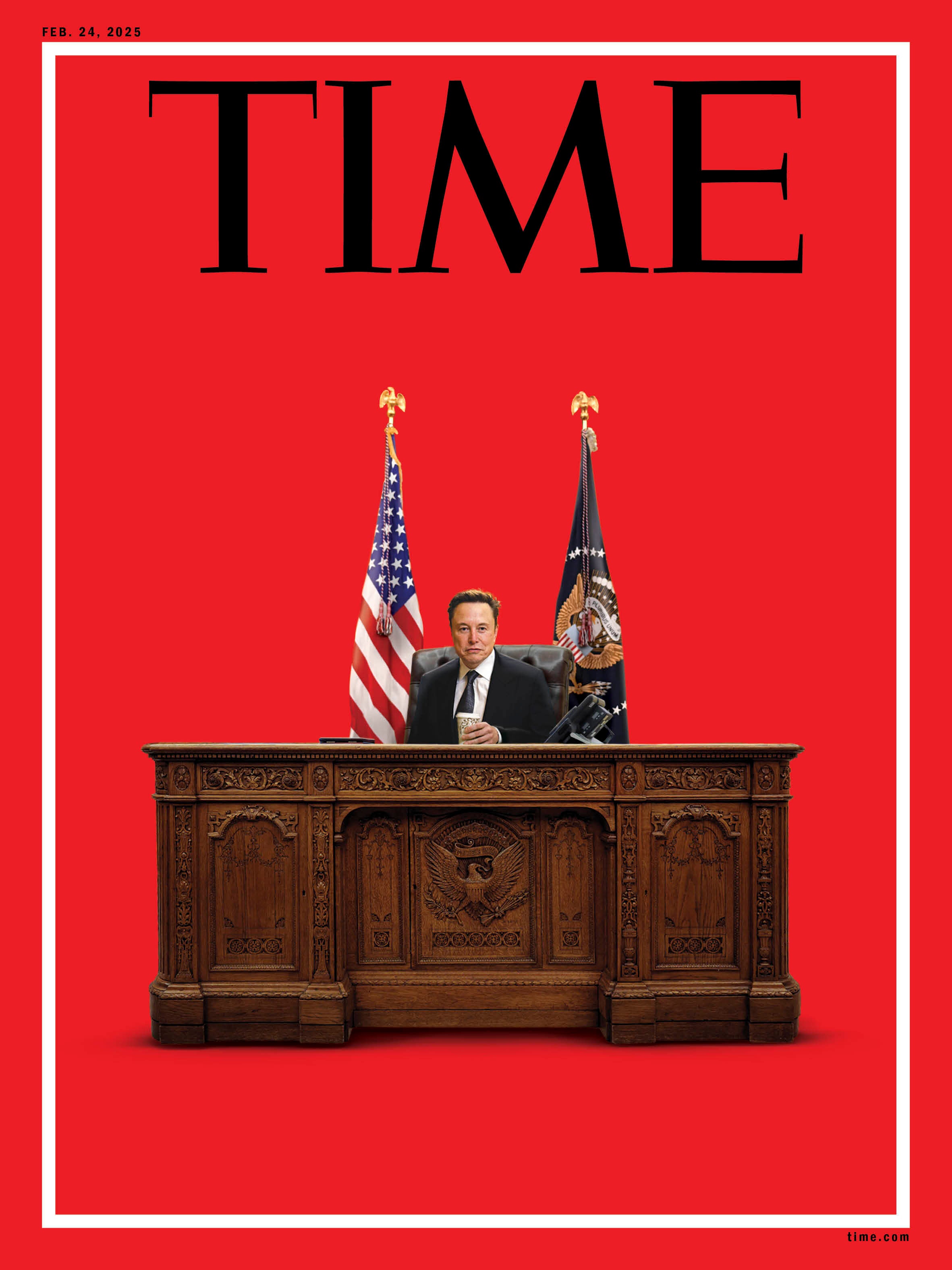 TIME Magazine 02.24.25 Edition - Elon Musk's War on Washington