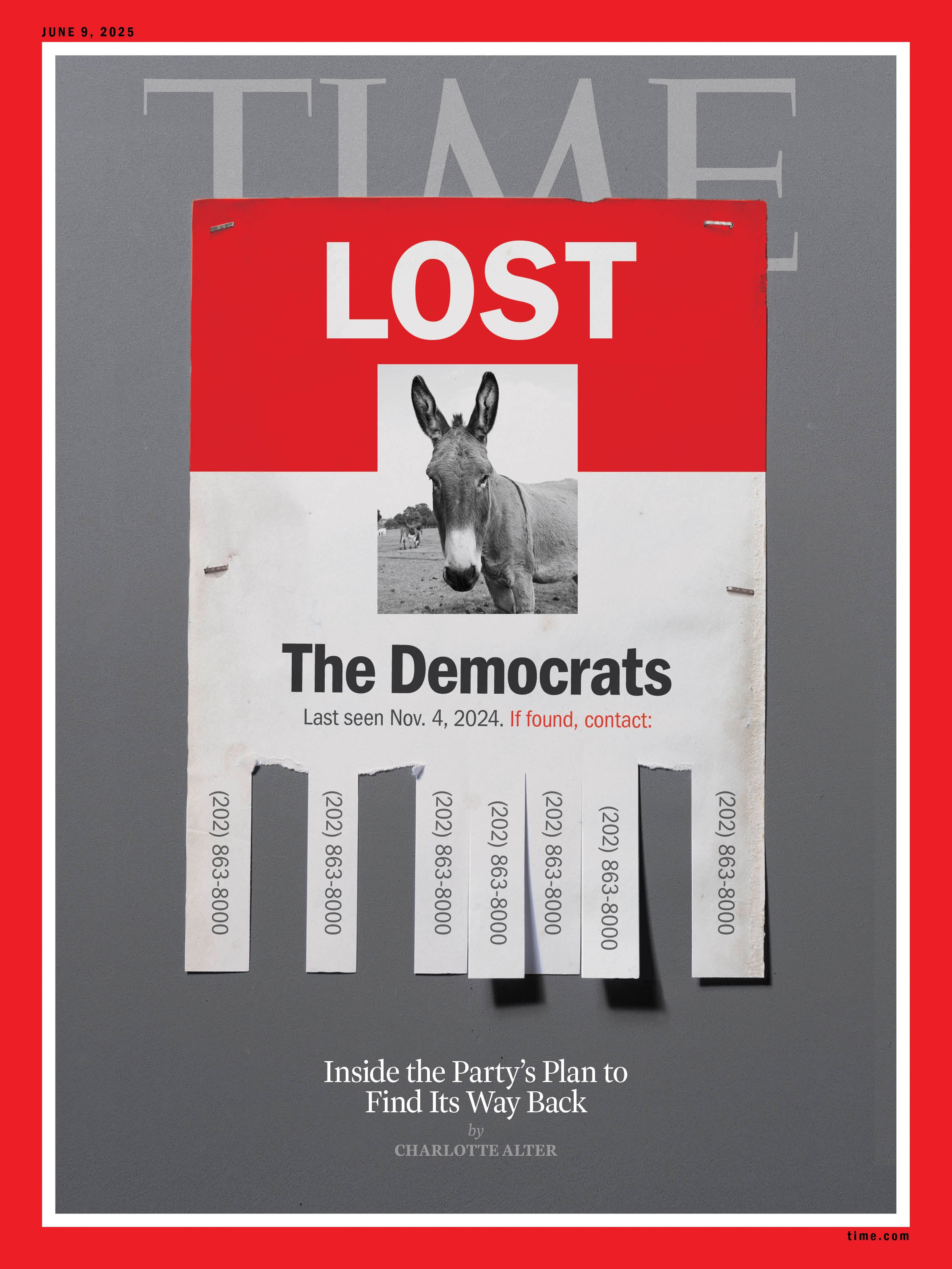 TIME Magazine - 06.09.25 Edition: LOST Democrats - Inside the Party's Plan to Find it's Way Back